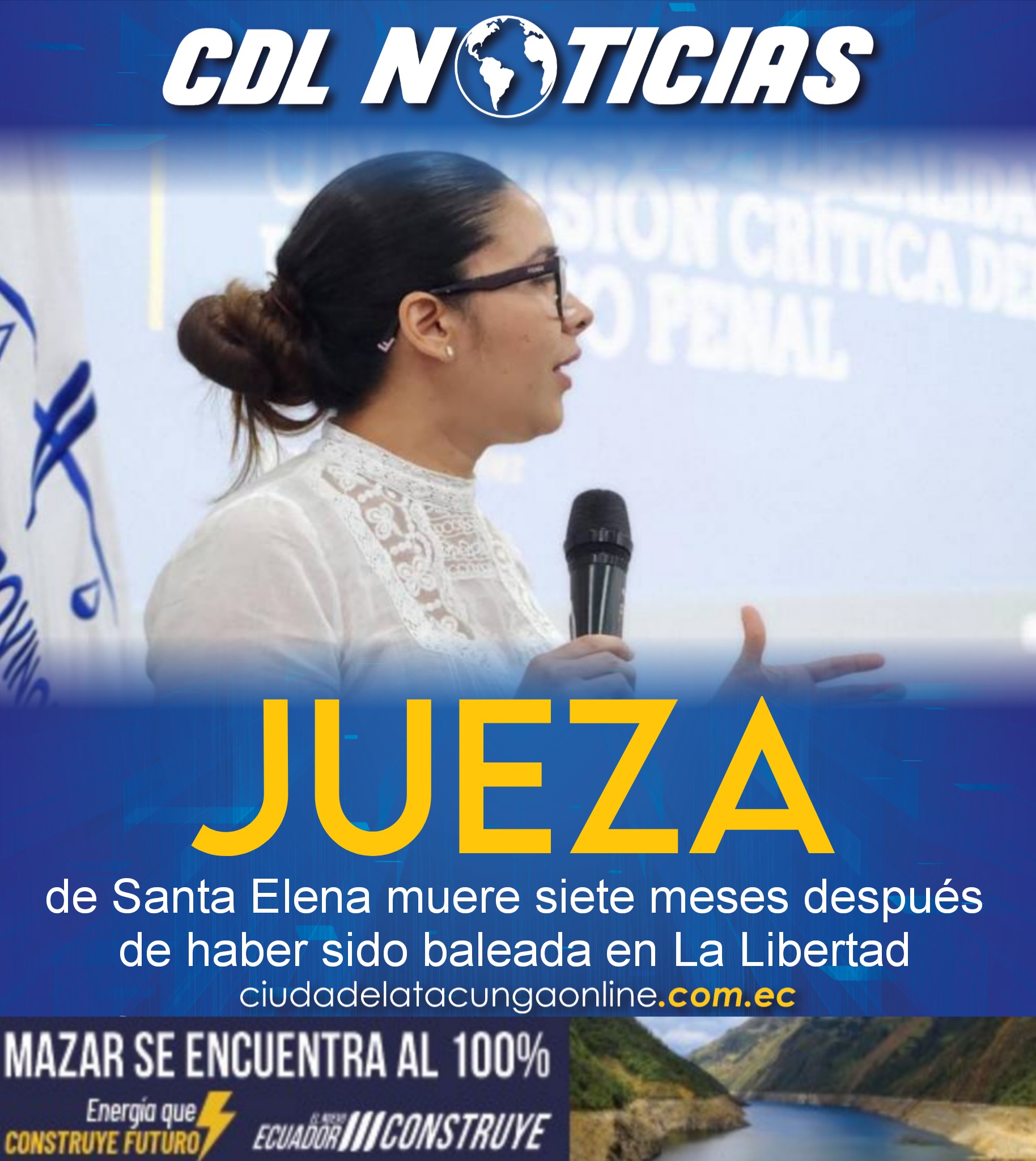 Jueza de Santa Elena muere siete meses después de haber sido baleada en La Libertad