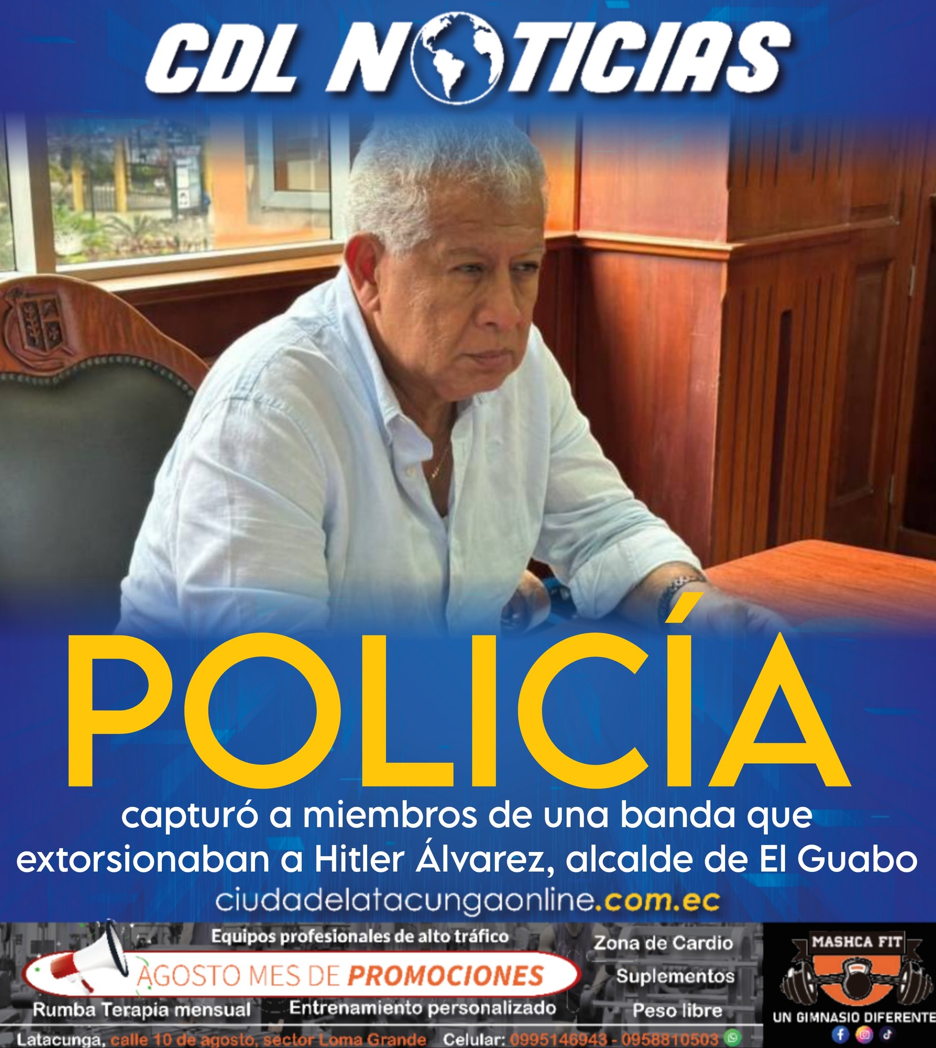 La Policía capturó a miembros de una banda que extorsionaban a Hitler Álvarez, alcalde de El Guabo