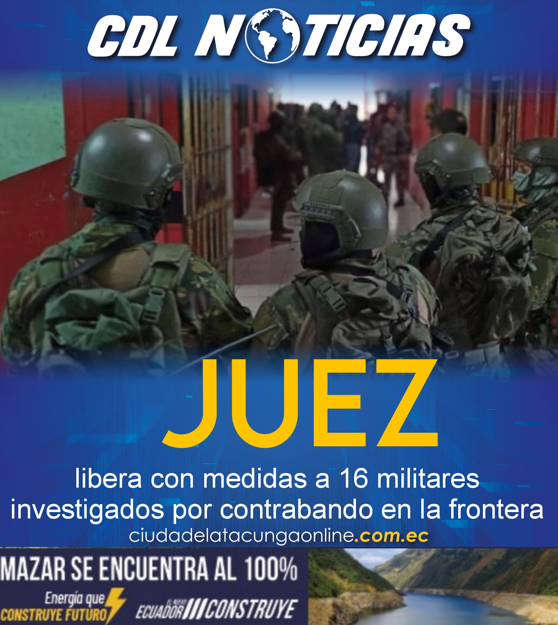 Juez libera con medidas a 16 militares investigados por contrabando en la frontera