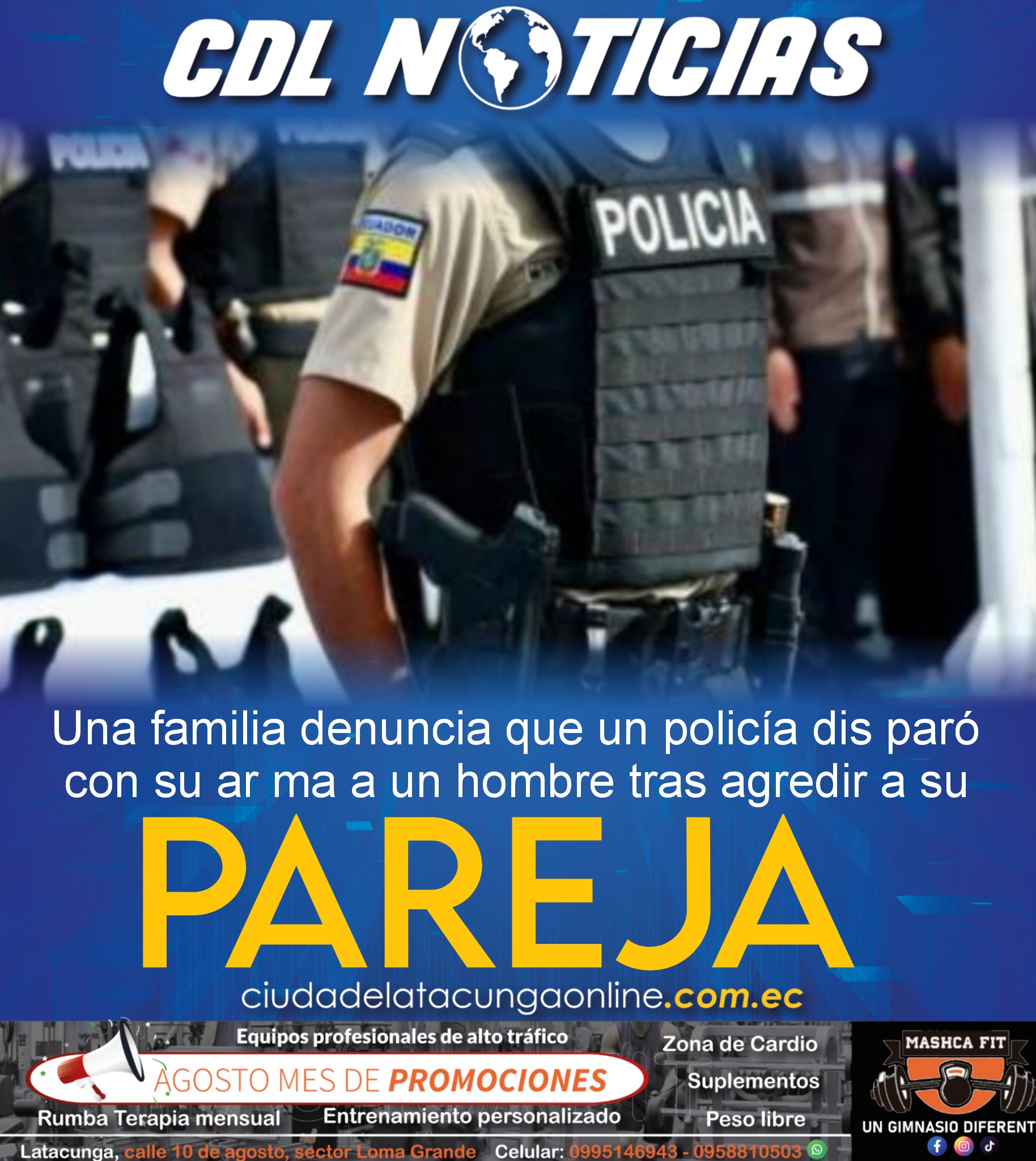 Una familia denuncia que un policía dis paró con su ar ma a un hombre tras agredir a su pareja