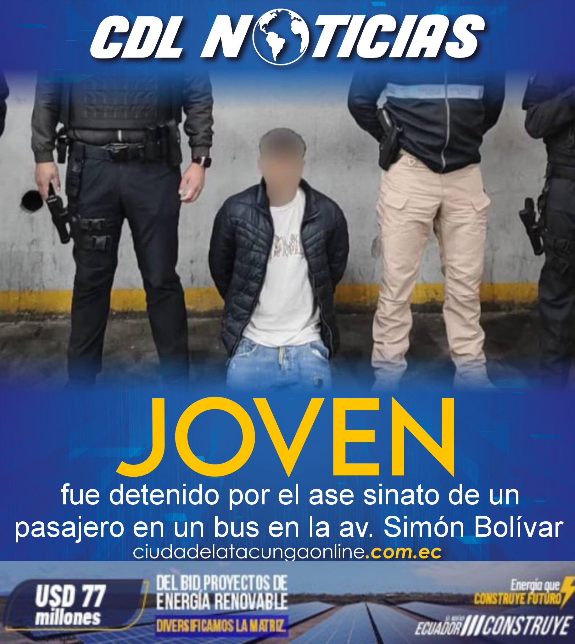 Un joven fue detenido por el ase sinato de un pasajero en un bus en la av. Simón Bolívar