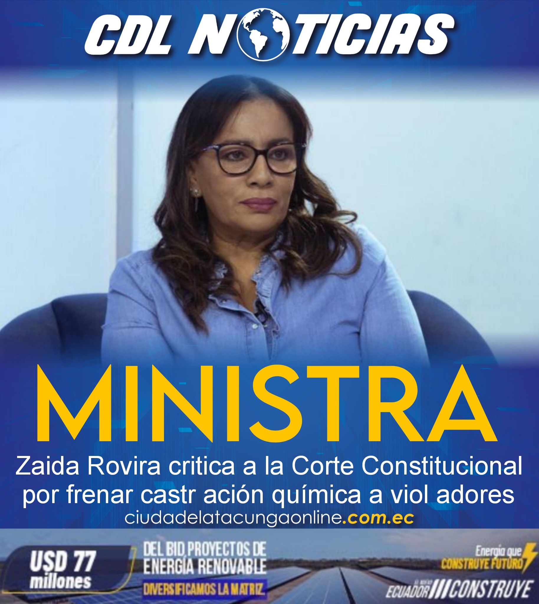 Ministra Zaida Rovira critica a la Corte Constitucional por frenar castr ación química a viol adores