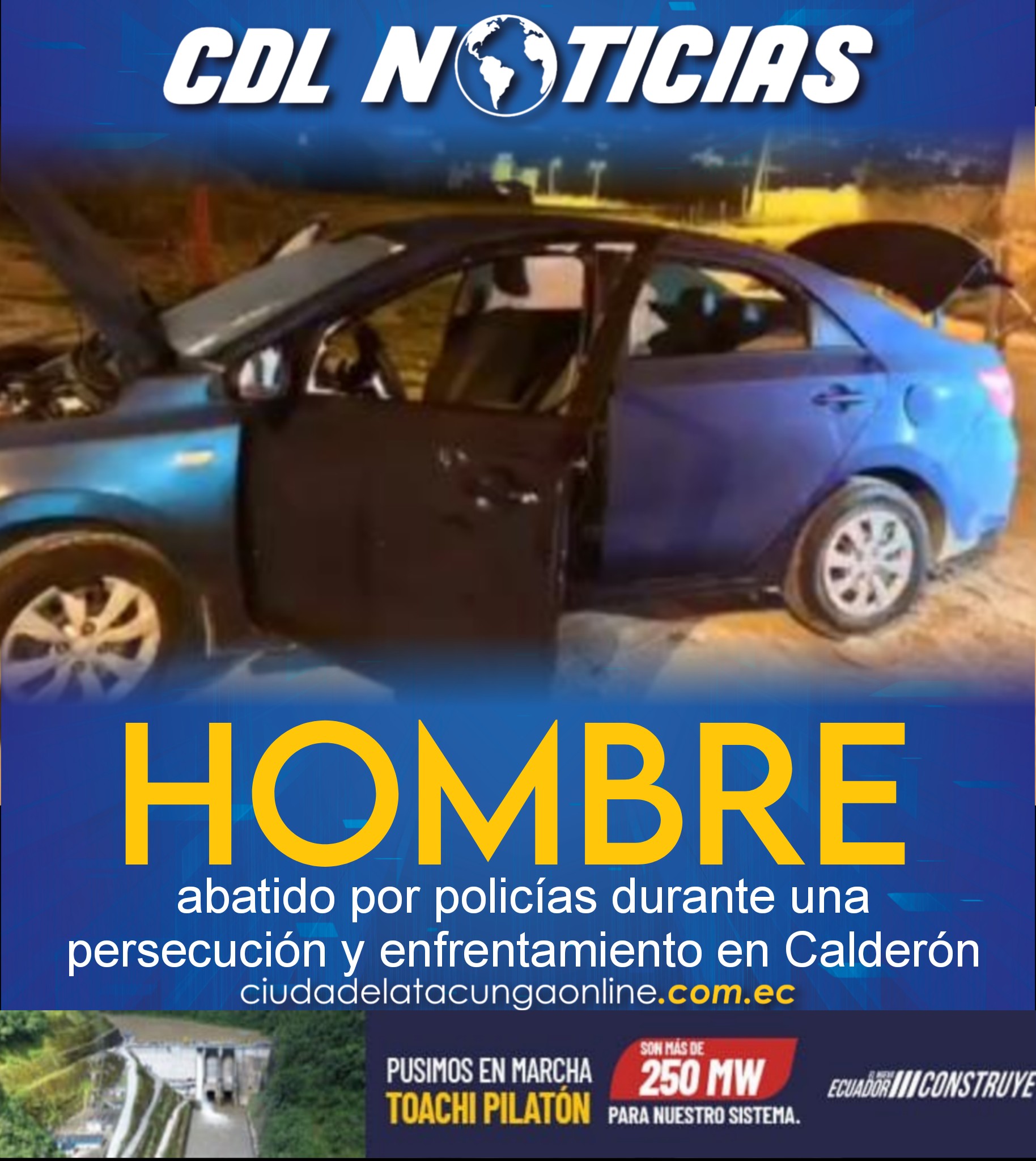 Hombre abatido por policías durante una persecución y enfrentamiento en Calderón