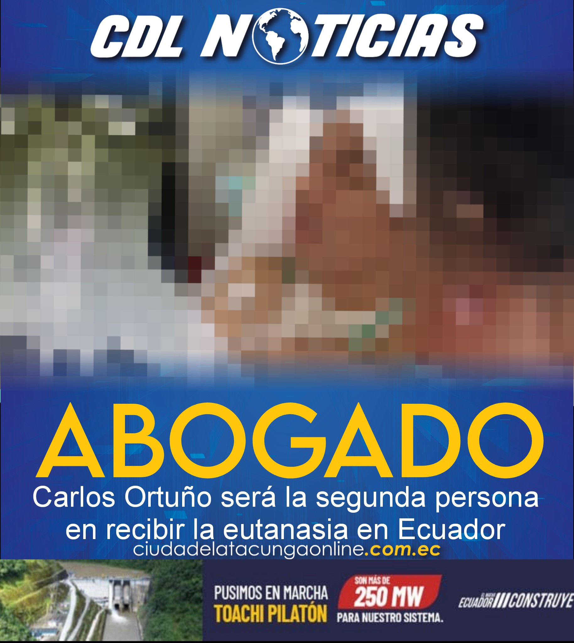 El abogado Carlos Ortuño será la segunda persona en recibir la eutanasia en Ecuador
