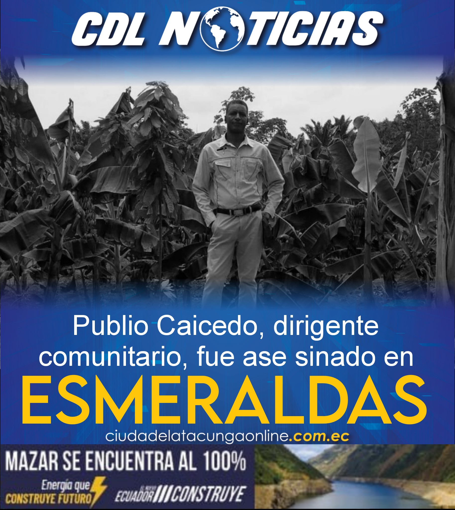 Publio Caicedo, dirigente comunitario, fue ase sinado en Esmeraldas