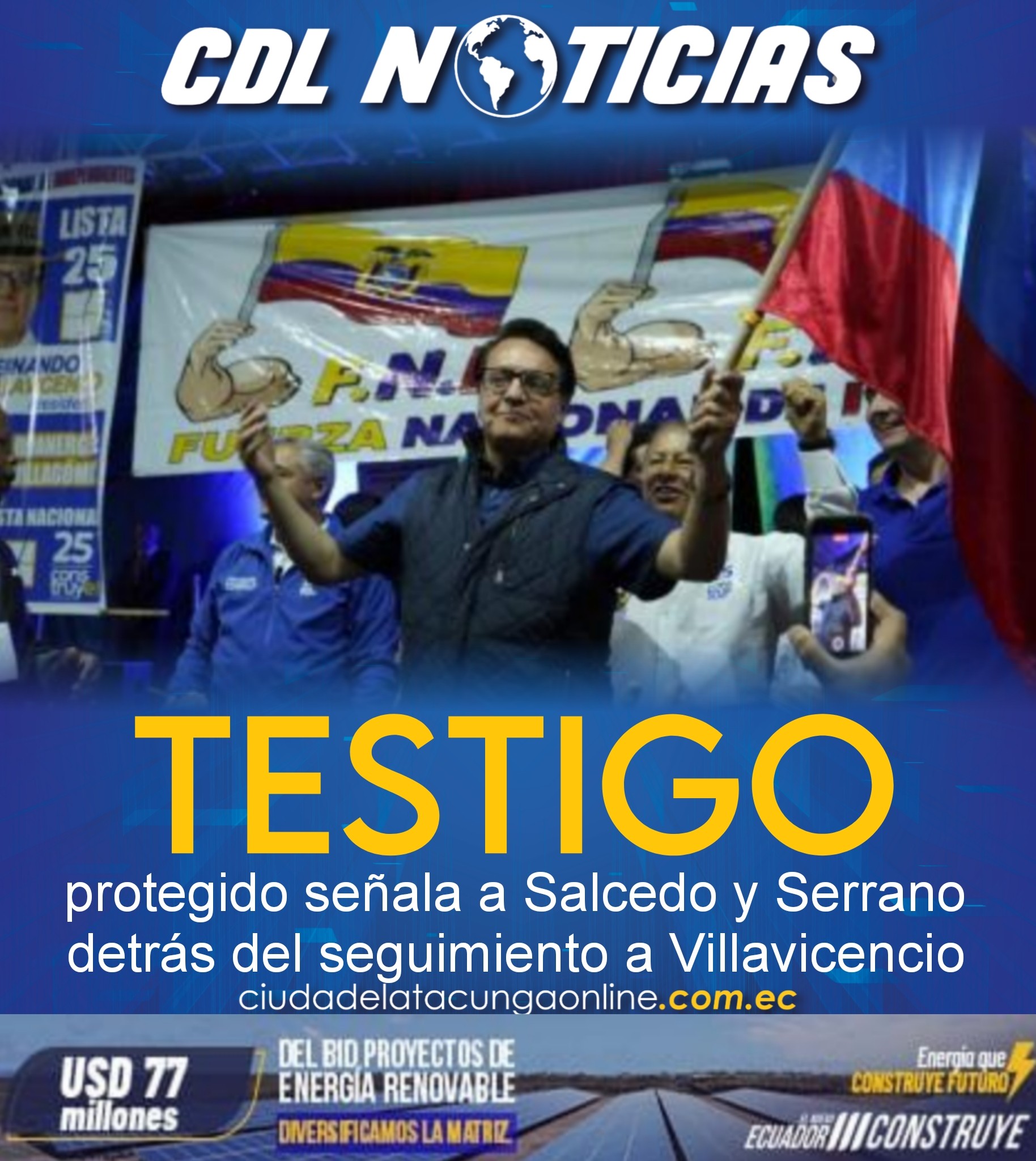 Testigo protegido señala a Salcedo y Serrano detrás del seguimiento a Villavicencio
