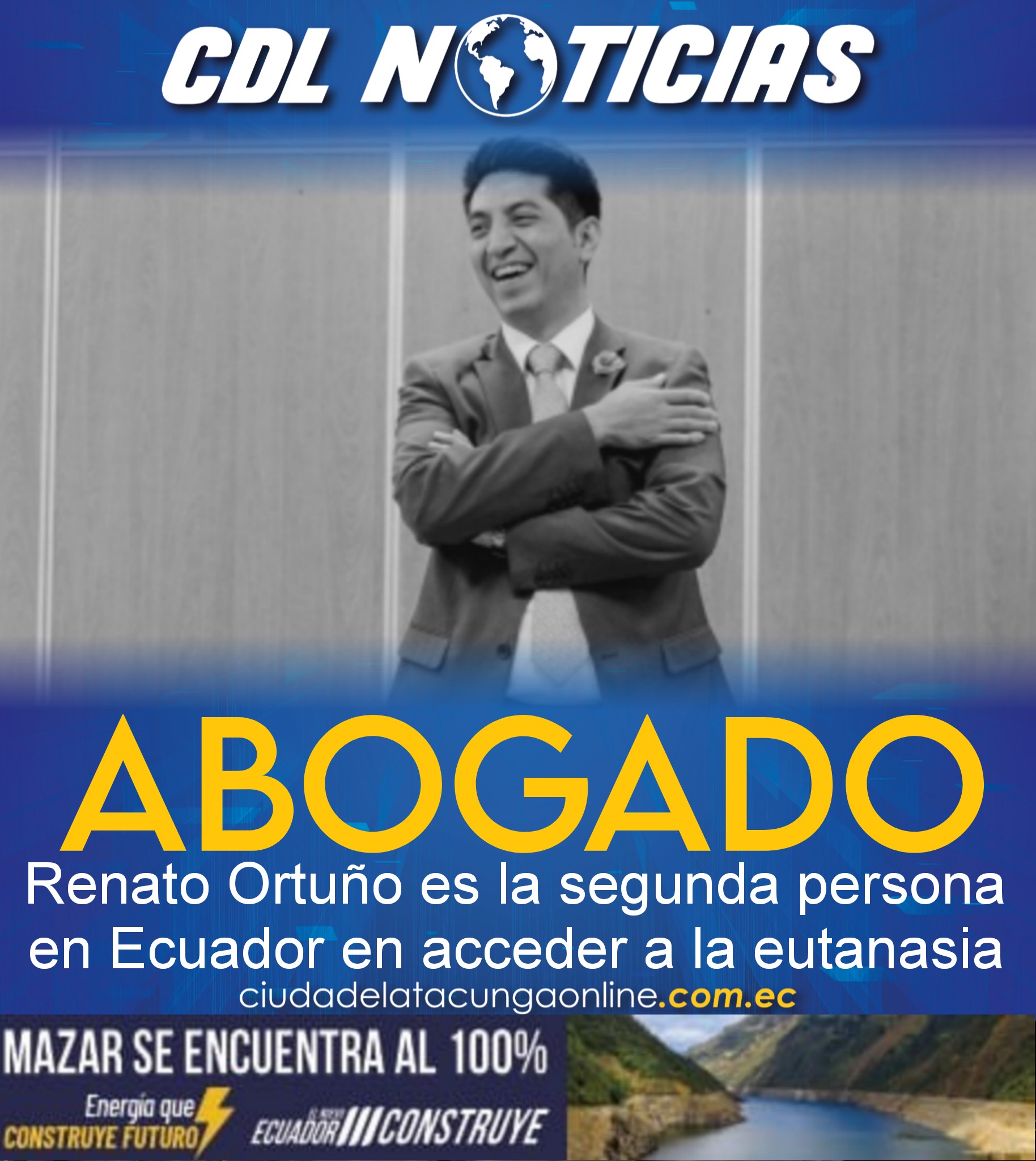 El abogado Renato Ortuño es la segunda persona en Ecuador en acceder a la eutanasia