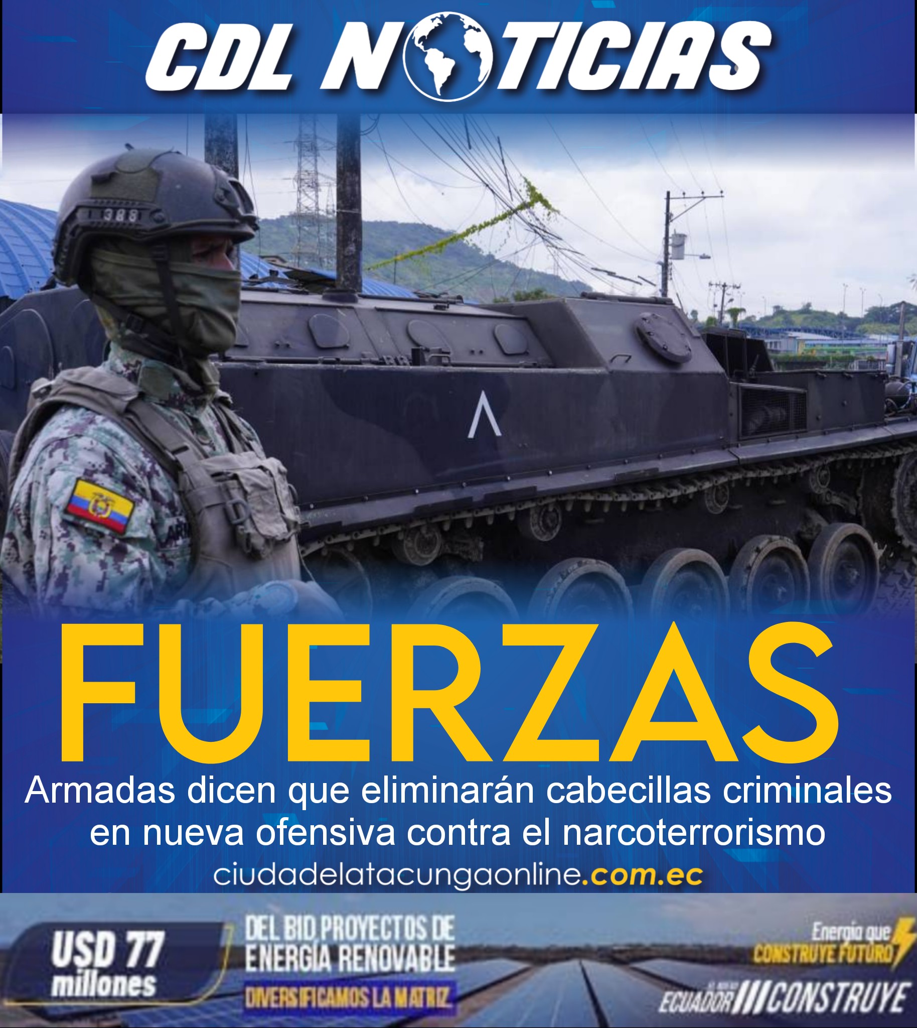 Las Fuerzas Armadas dicen que eliminarán cabecillas criminales en nueva ofensiva contra el narcoterrorismo