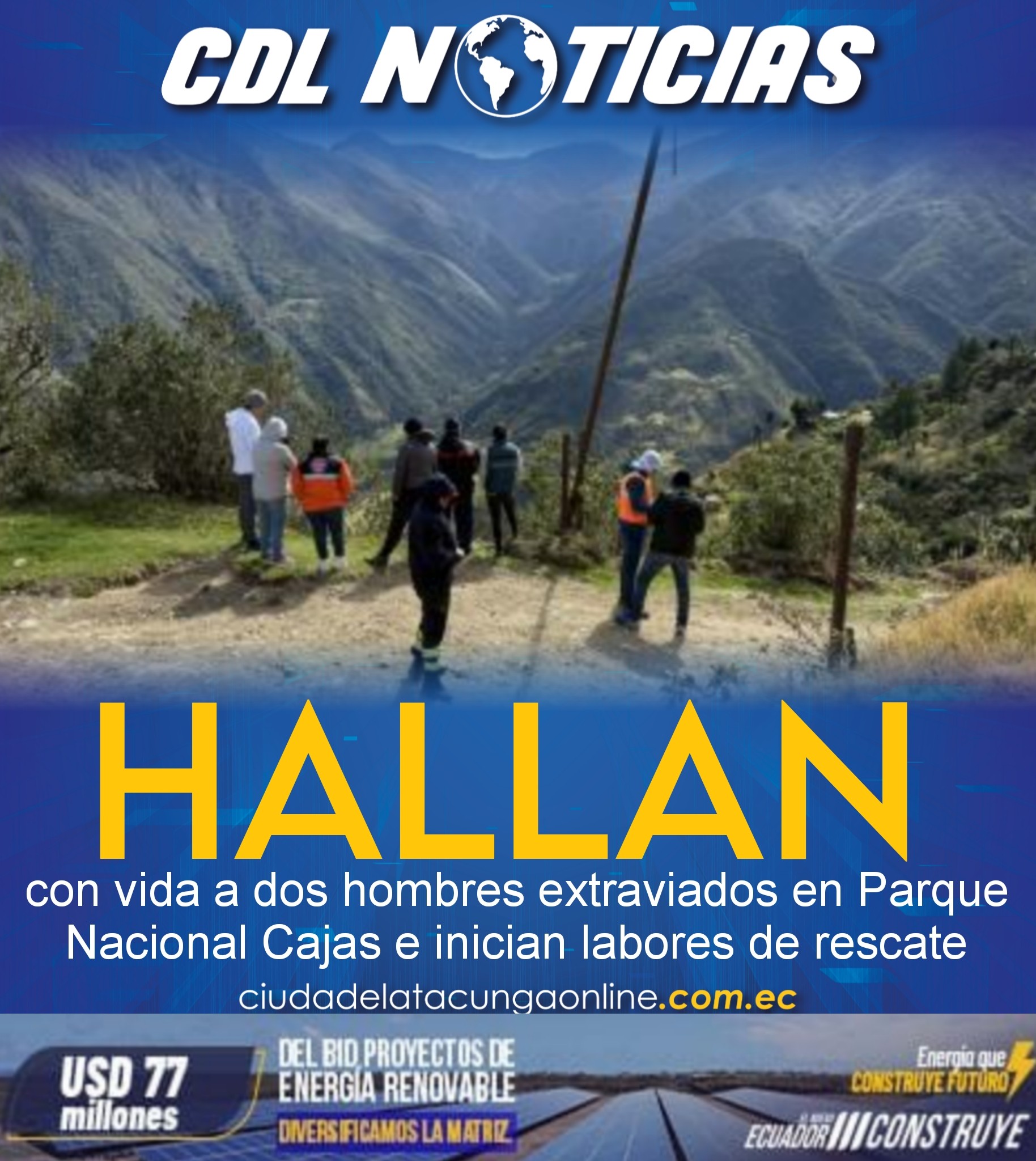 Hallan con vida a dos hombres extraviados en Parque Nacional Cajas e inician labores de rescate
