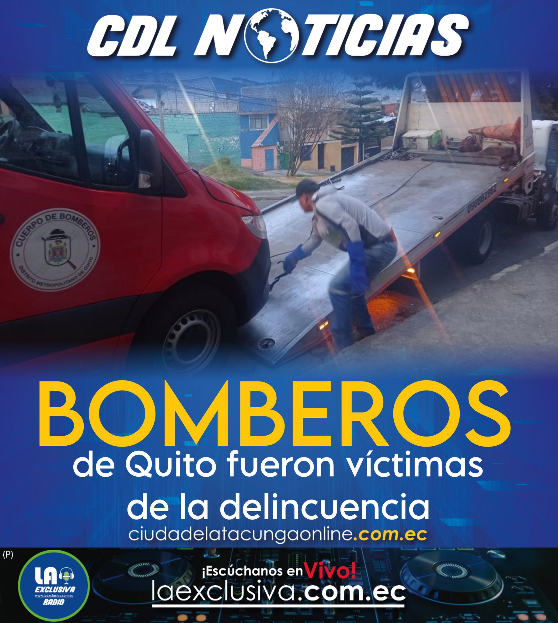 Bomberos de Quito fueron víctimas de la delincuencia
