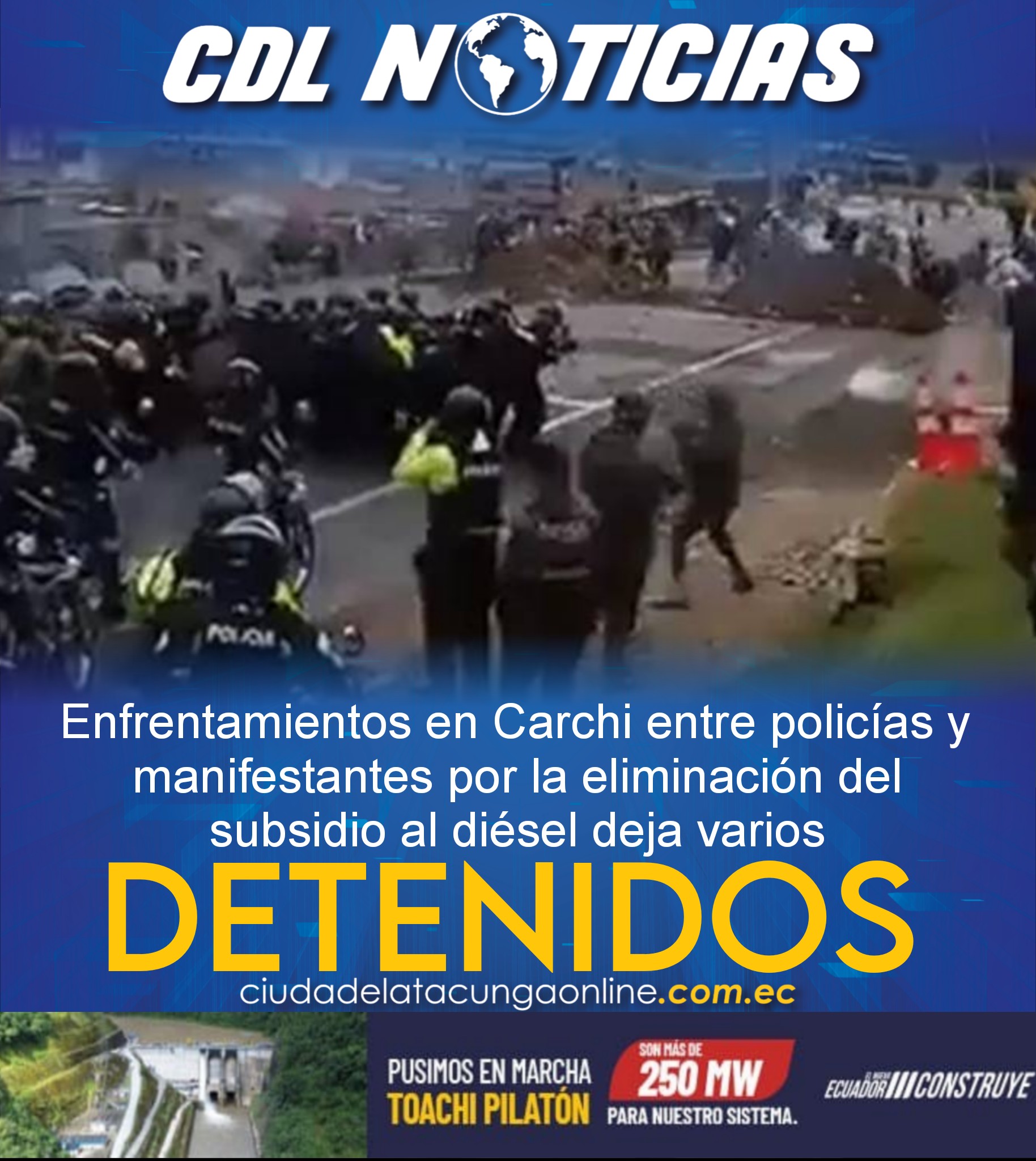Enfrentamientos en Carchi entre policías y manifestantes por la eliminación del subsidio al diésel deja varios detenidos
