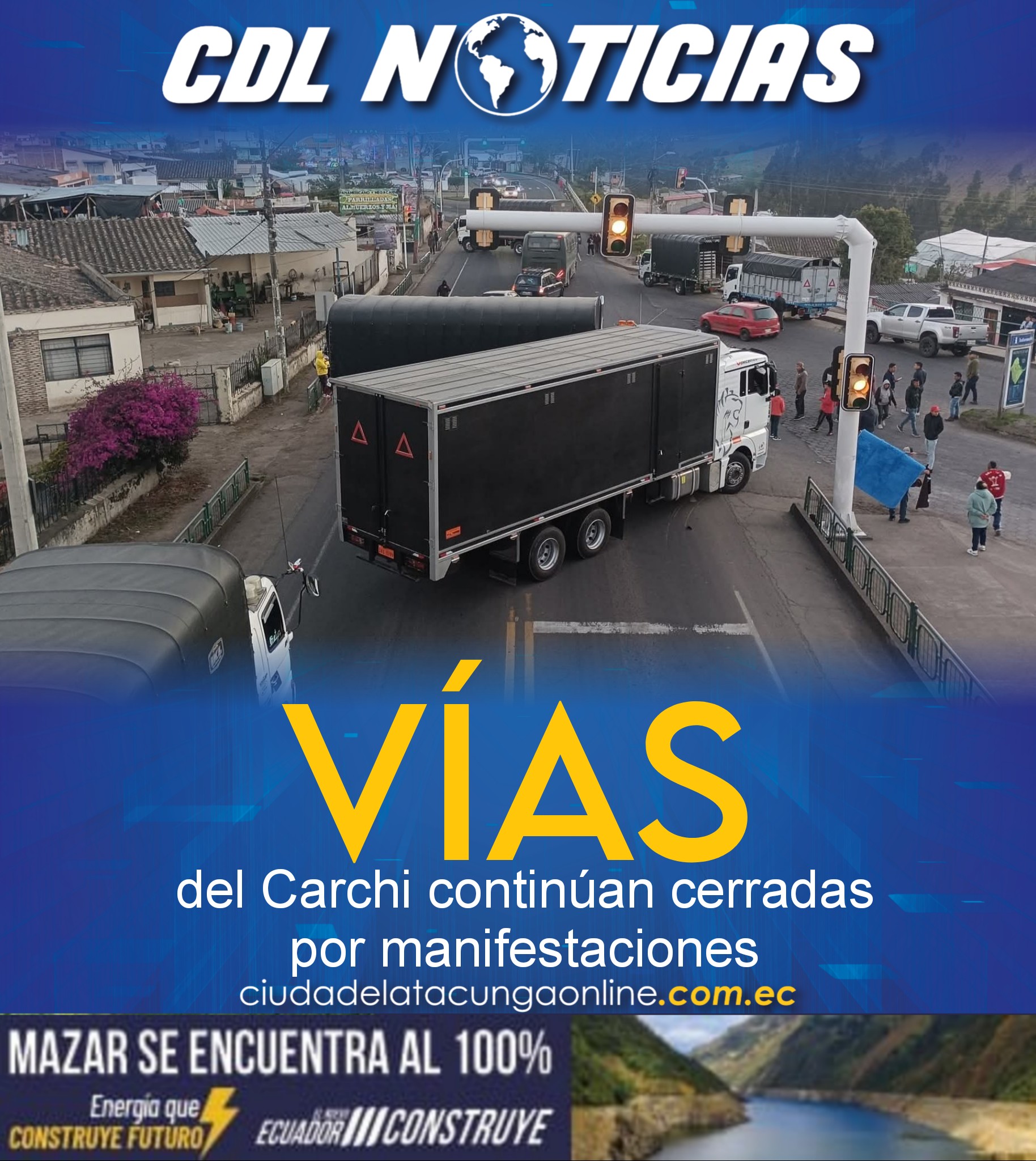 Vías del Carchi continúan cerradas por manifestaciones