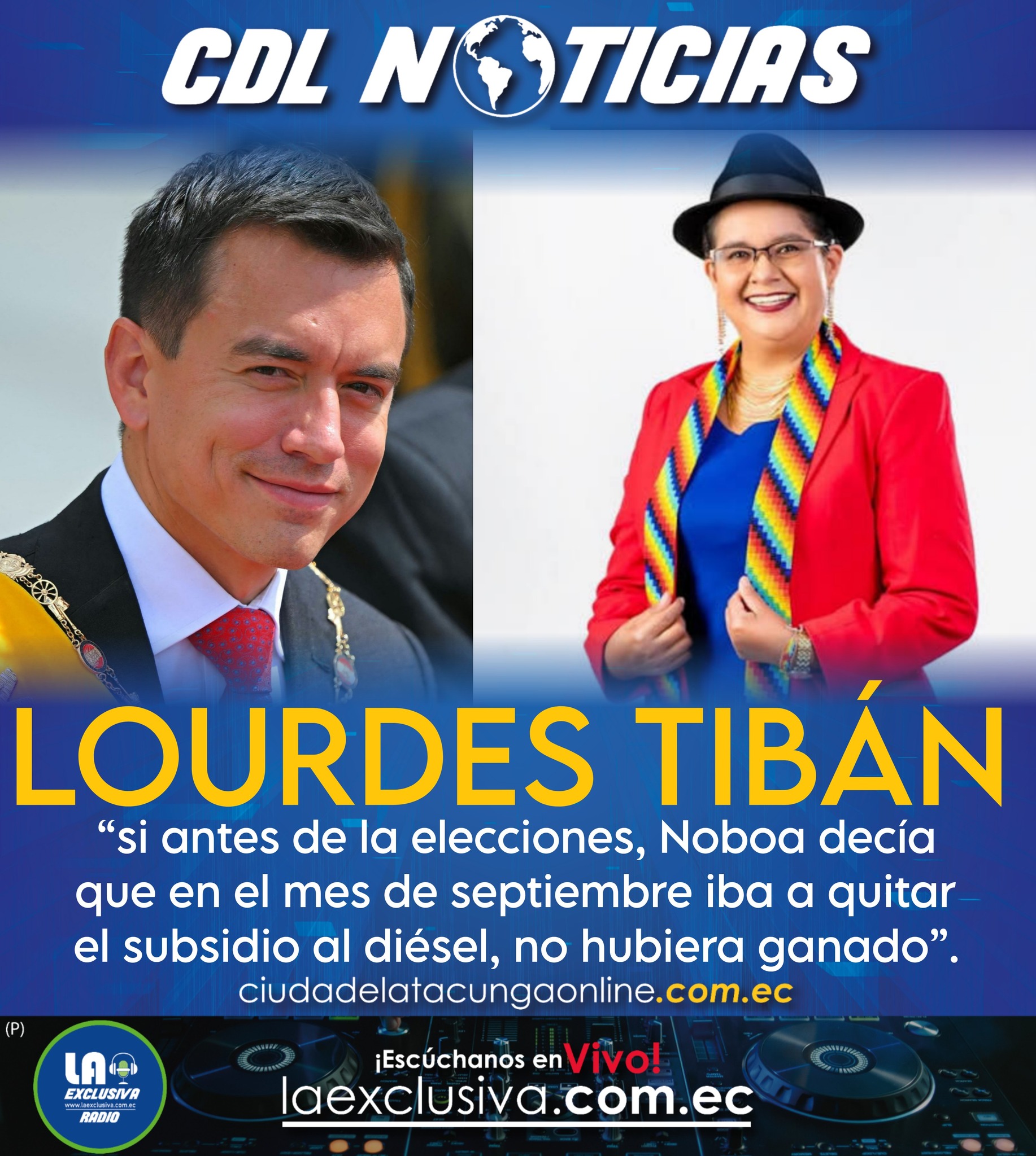 Lourdes Tibán “si antes de la elecciones, Noboa decía que en el mes de septiembre iba a quitar el subsidio al diésel, no hubiera ganado”.
