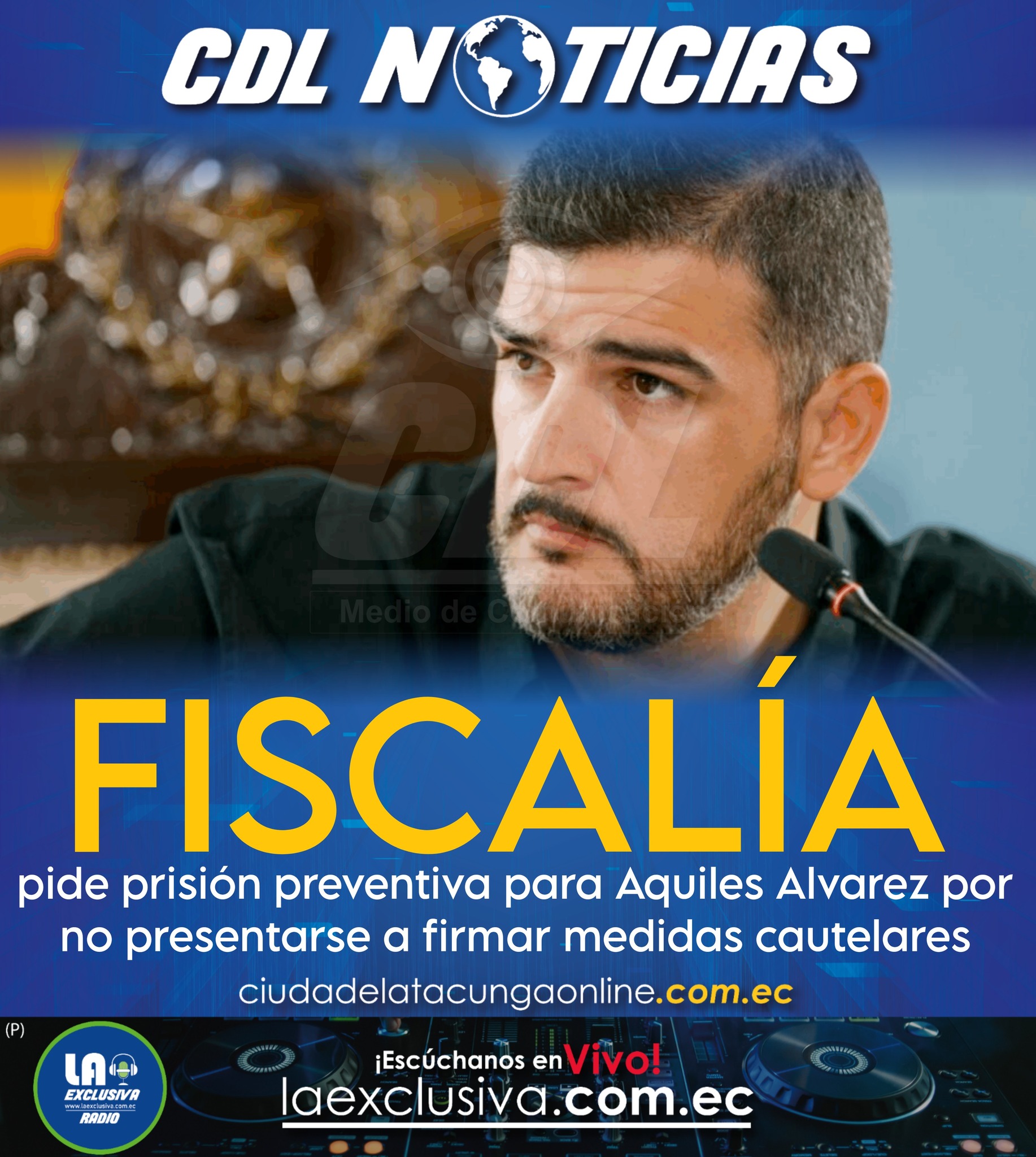 Fiscalía pide prisión preventiva para Aquiles Alvarez por no presentarse a firmar medidas cautelares