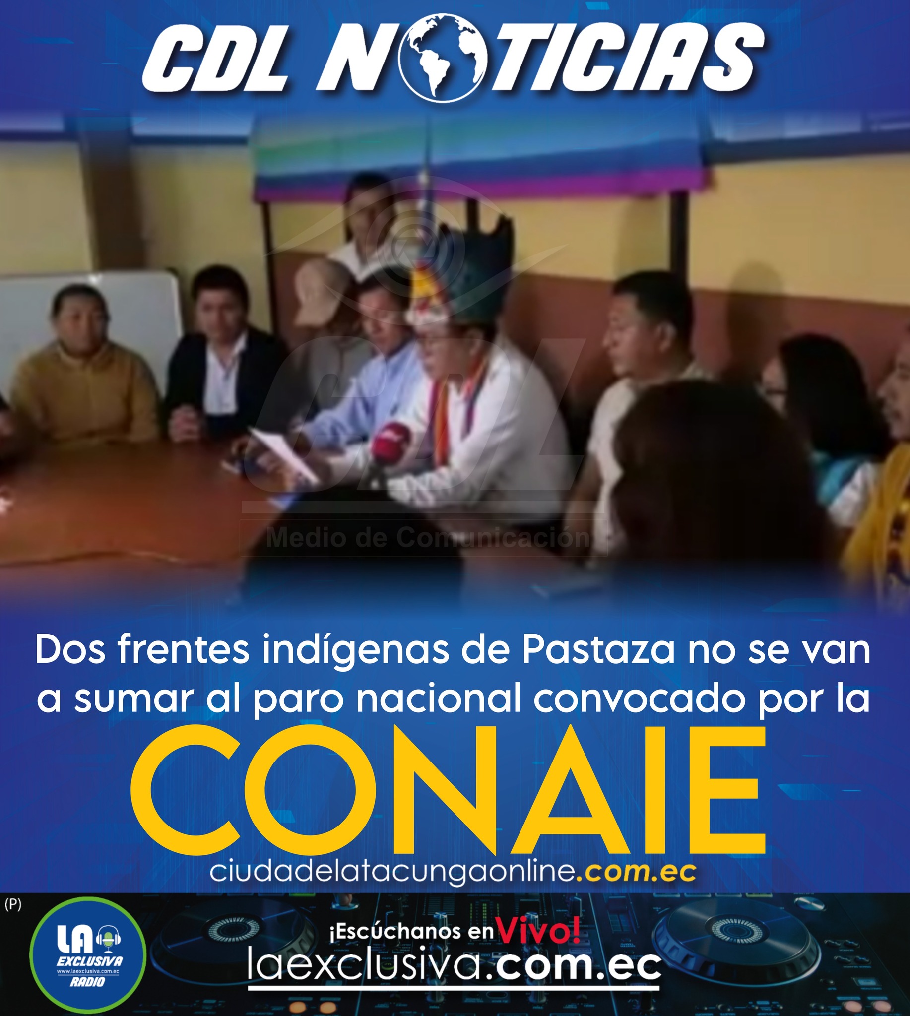 Dos frentes indígenas de Pastaza no se van a sumar al paro nacional convocado por la Conaie