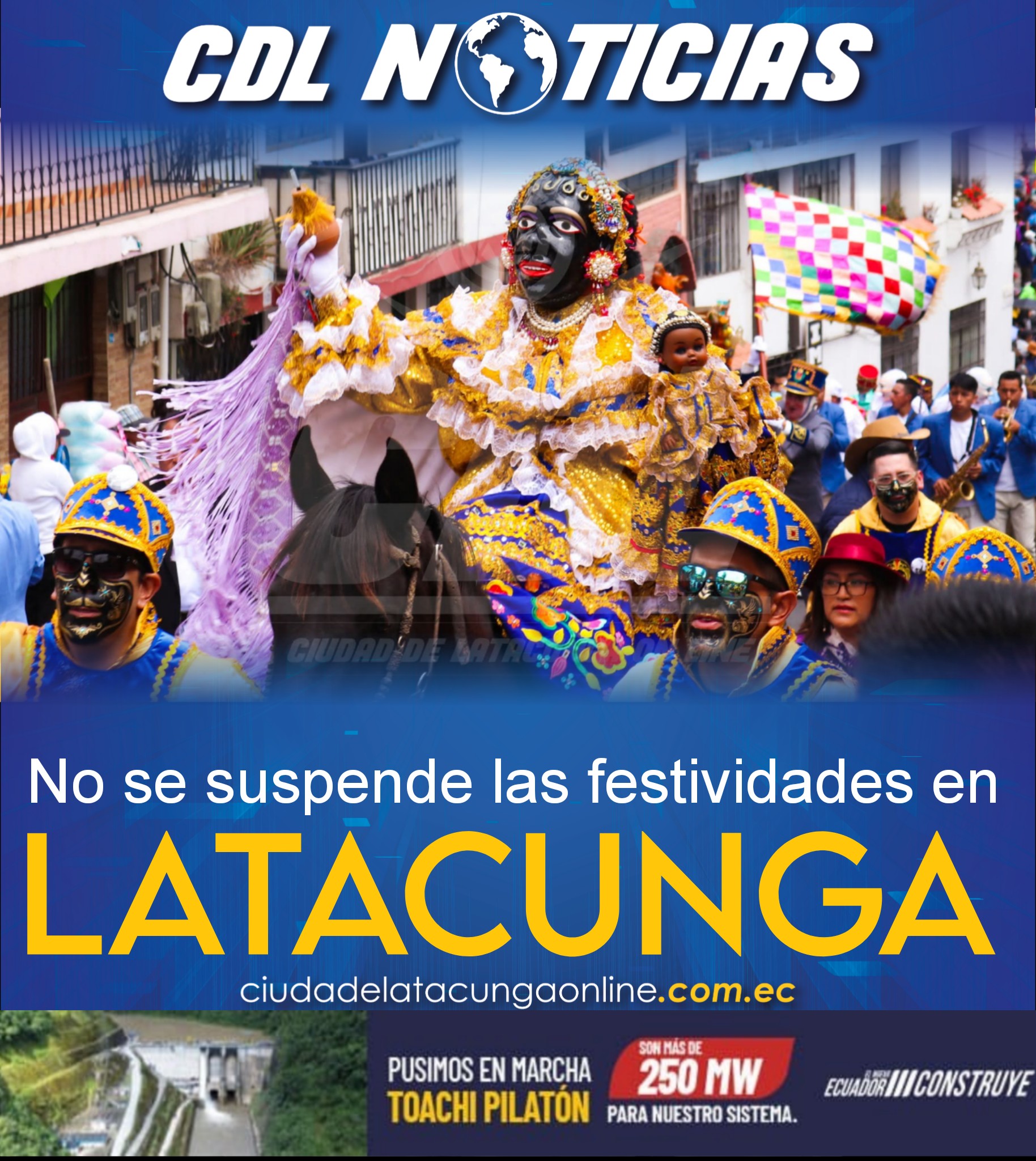 No se suspende las festividades en Latacunga