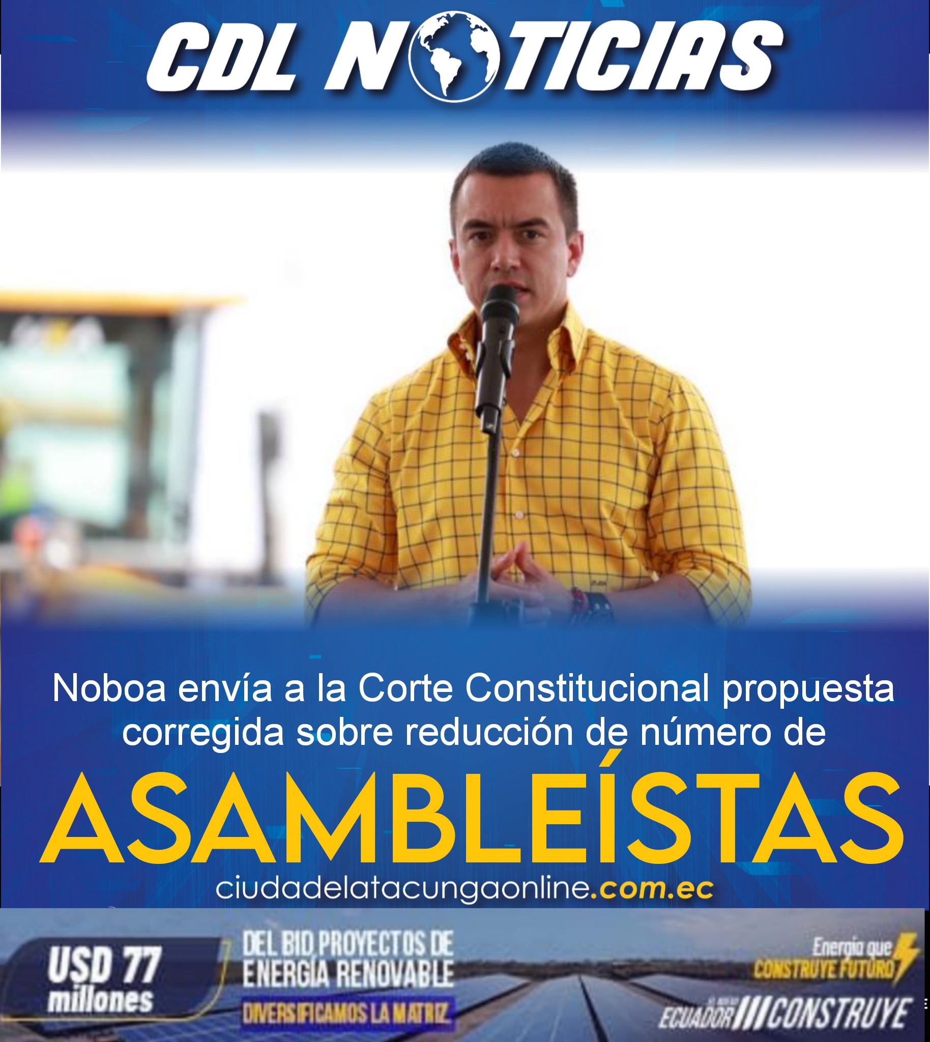 Noboa envía a la Corte Constitucional propuesta corregida sobre reducción de número de asambleístas