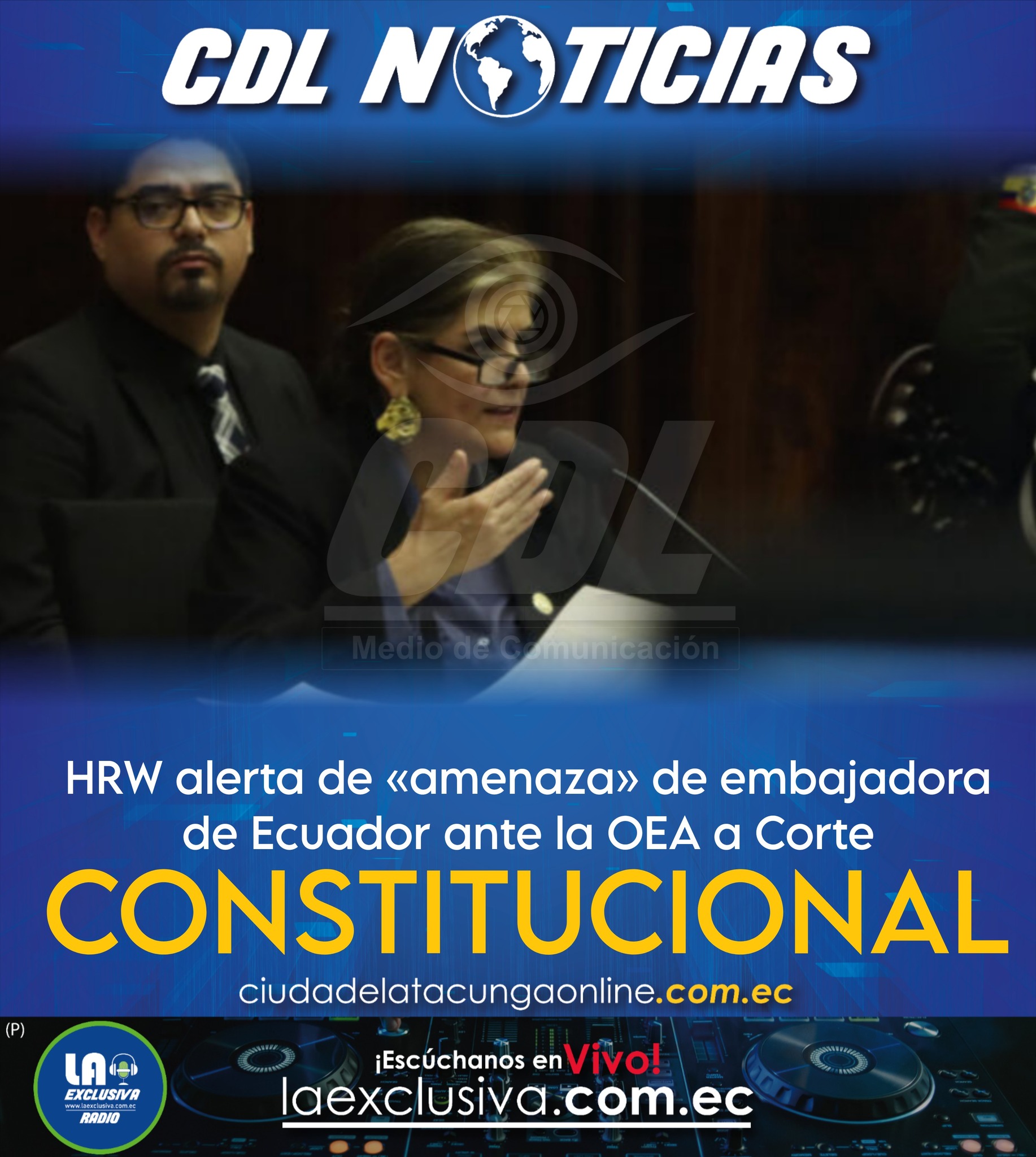 HRW alerta de «amenaza» de embajadora de Ecuador ante la OEA a Corte Constitucional