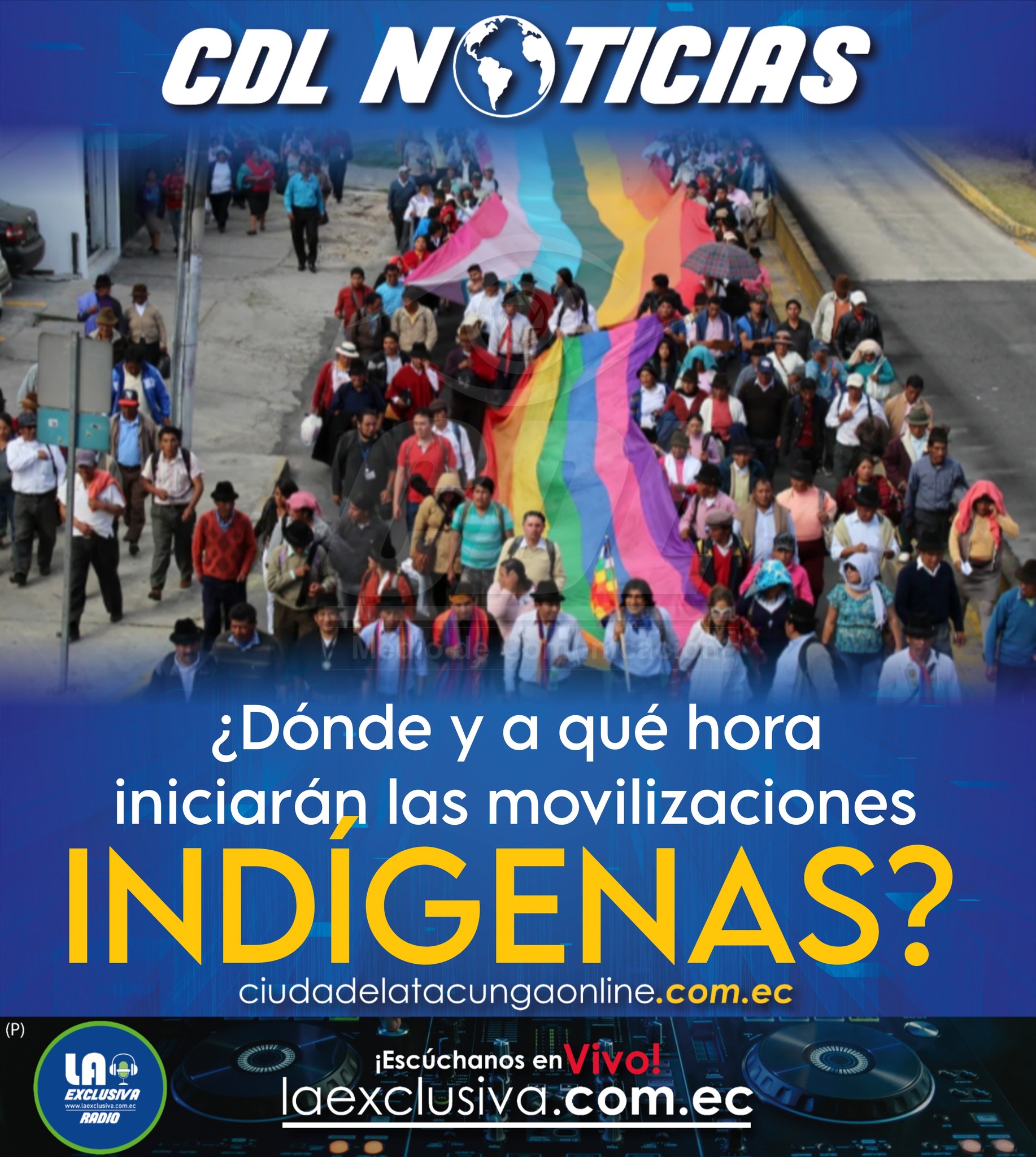 ¿Dónde y a qué hora iniciarán las movilizaciones indígenas?