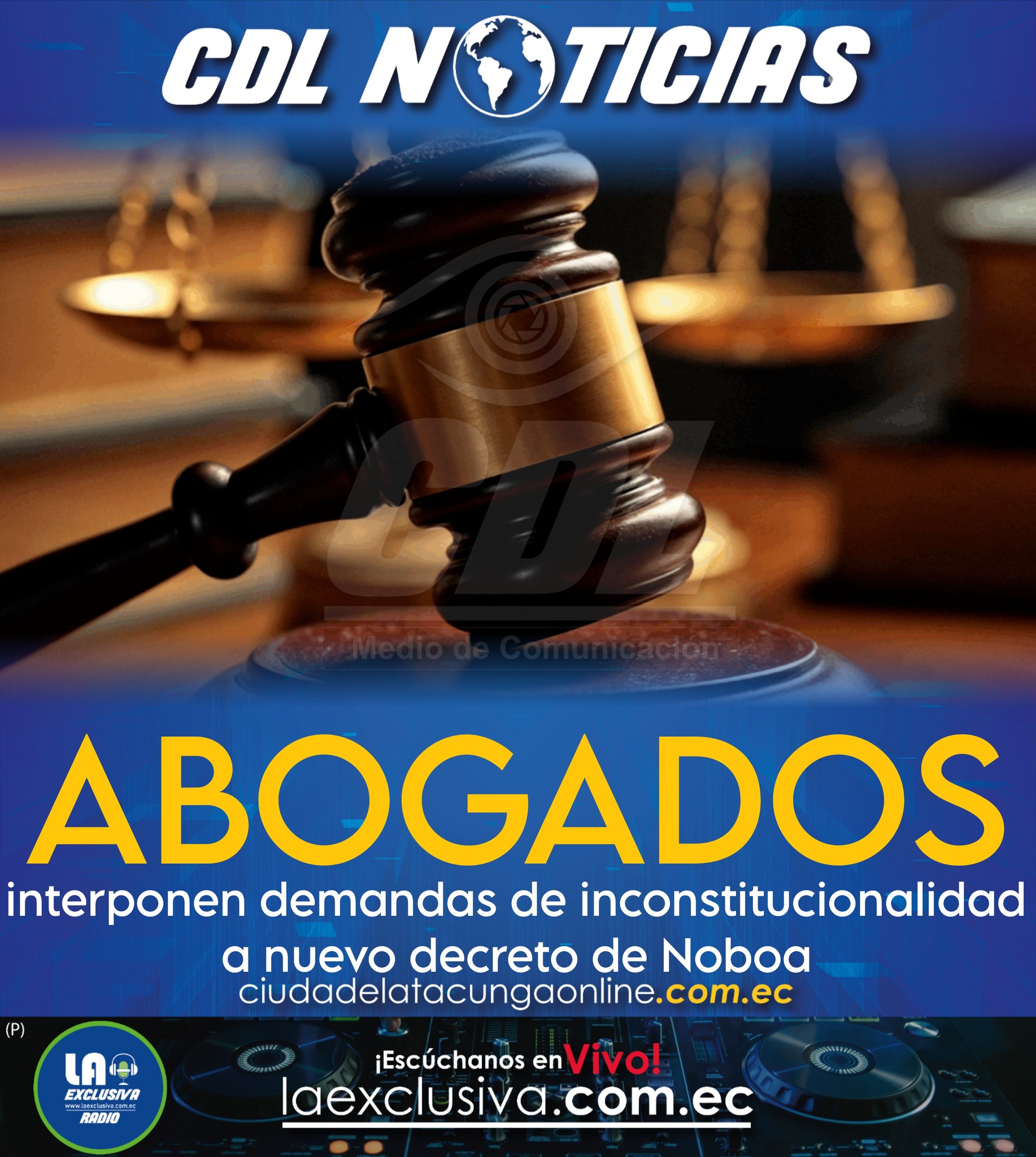 Abogados interponen demandas de inconstitucionalidad a nuevo decreto de Noboa