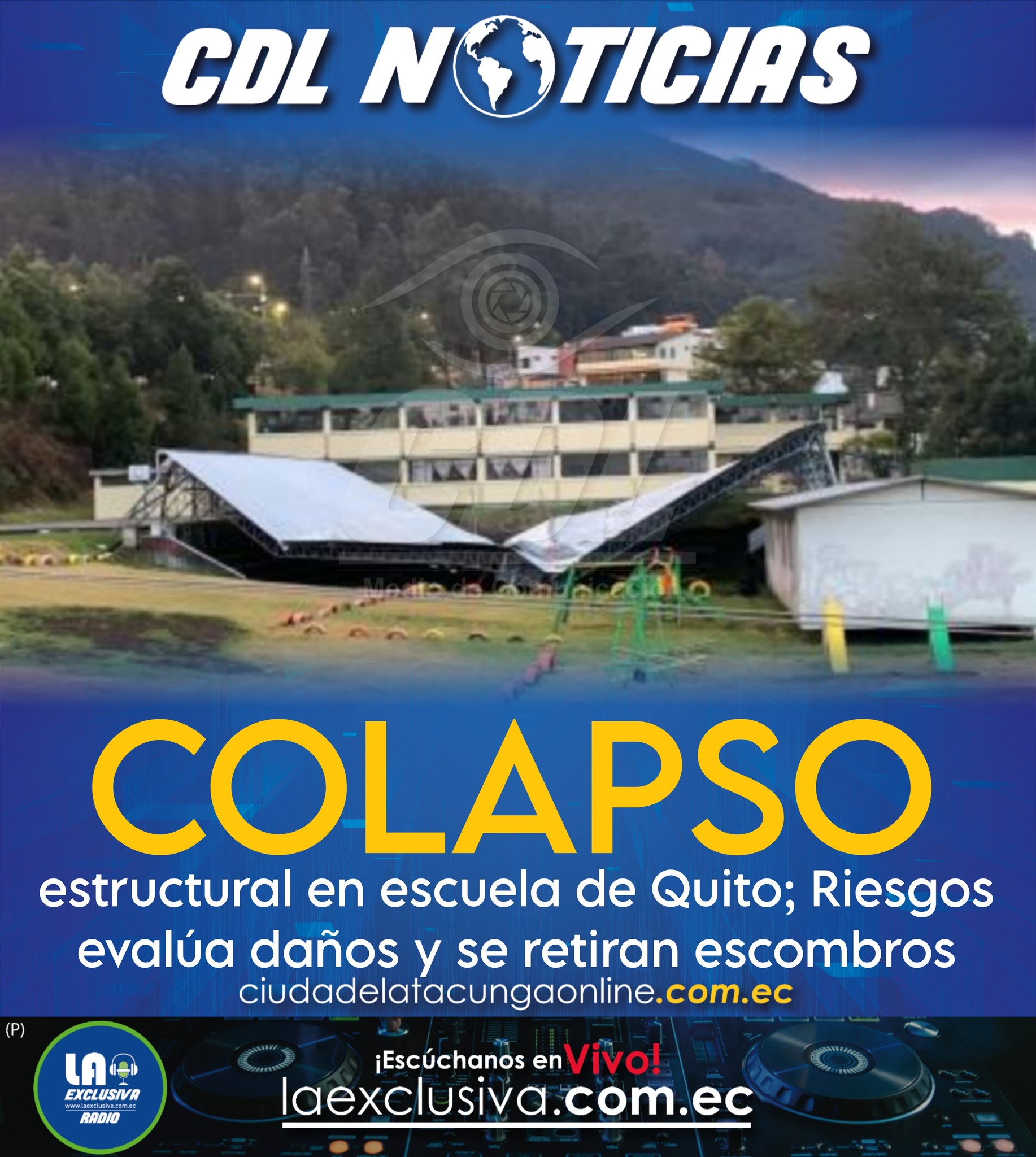 Colapso estructural en escuela de Quito; Riesgos evalúa daños y se retiran escombros