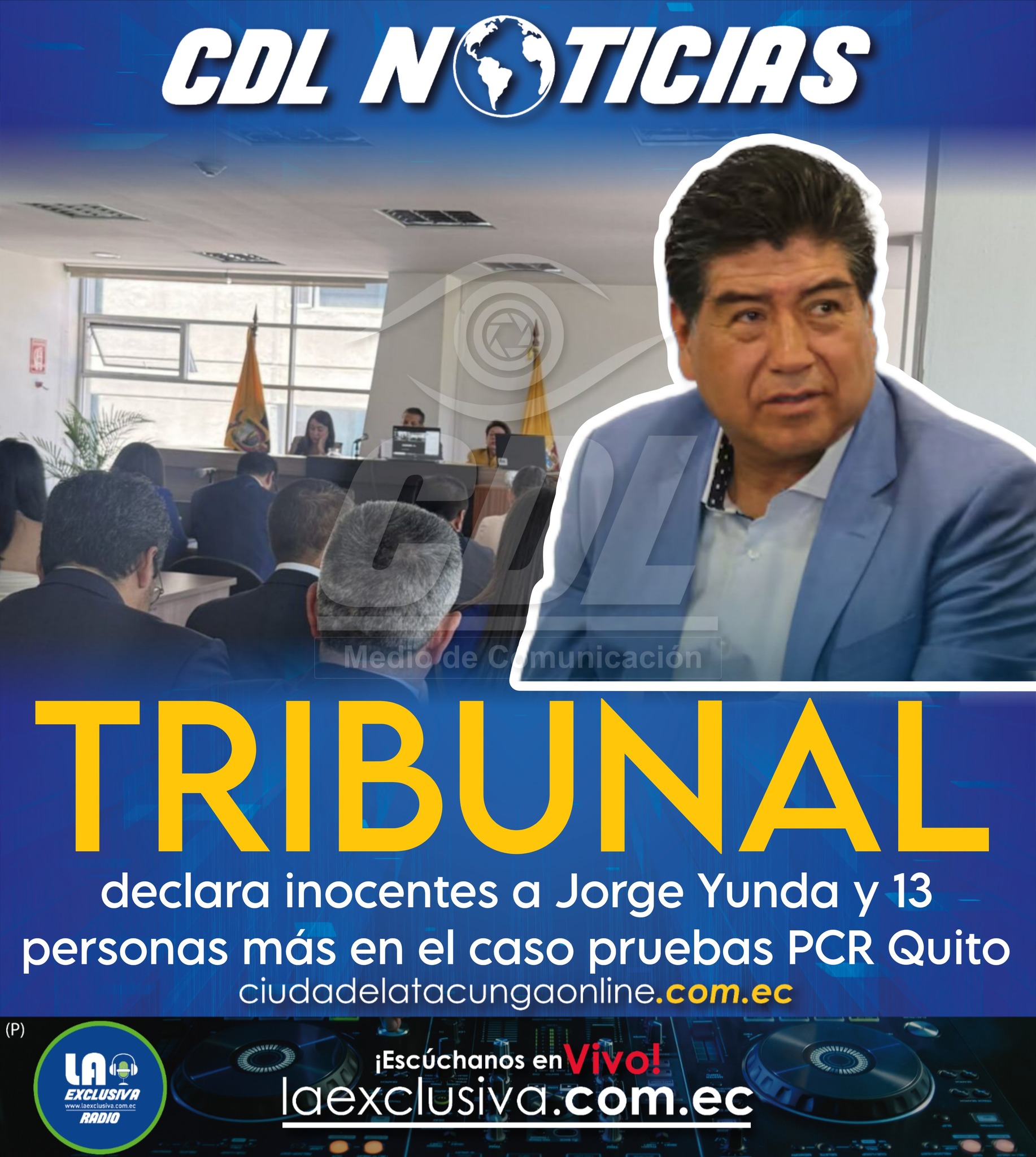 Tribunal declara inocentes a Jorge Yunda y 13 personas más en el caso pruebas PCR Quito