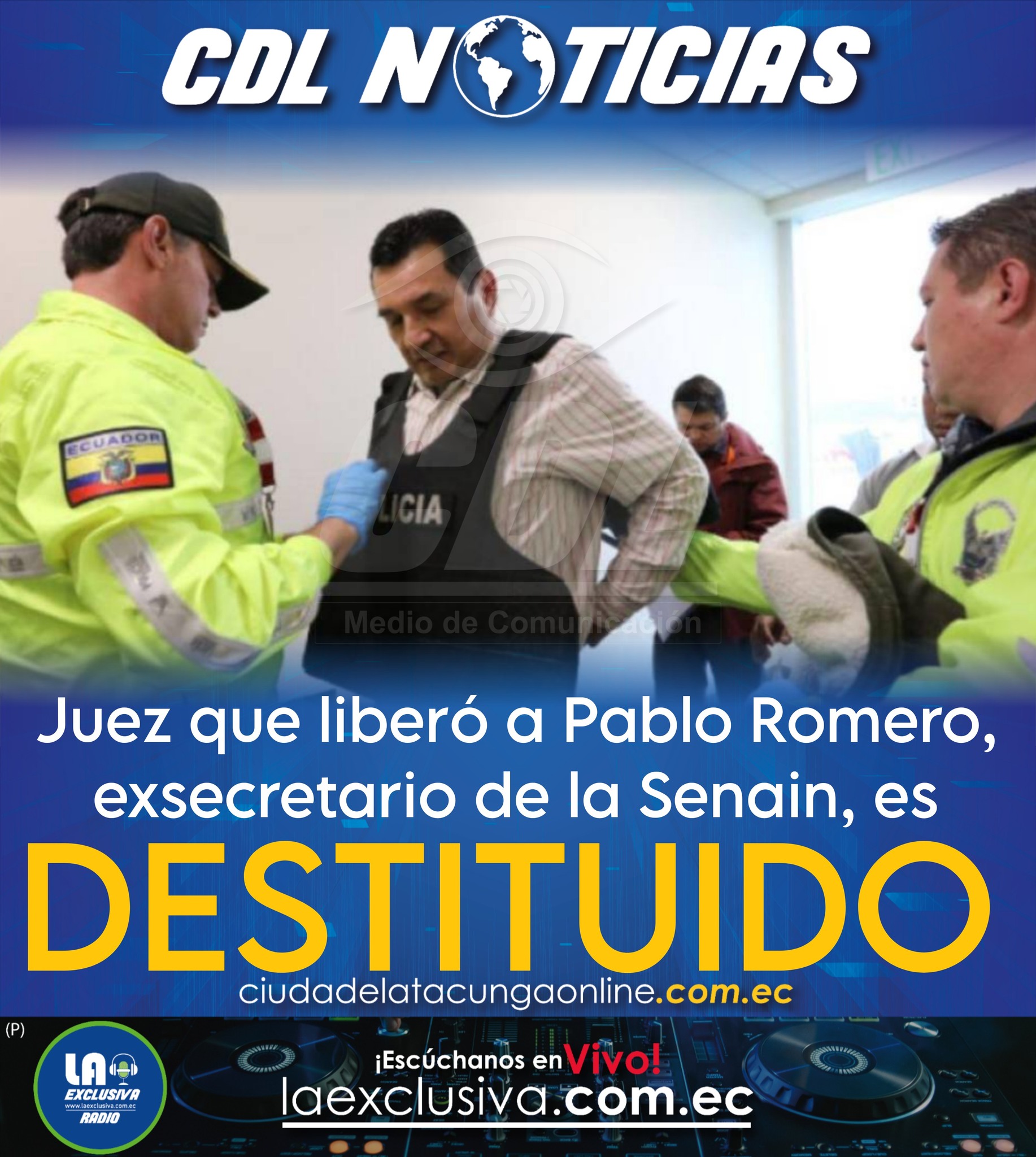Juez que liberó a Pablo Romero, exsecretario de la Senain, es destituido