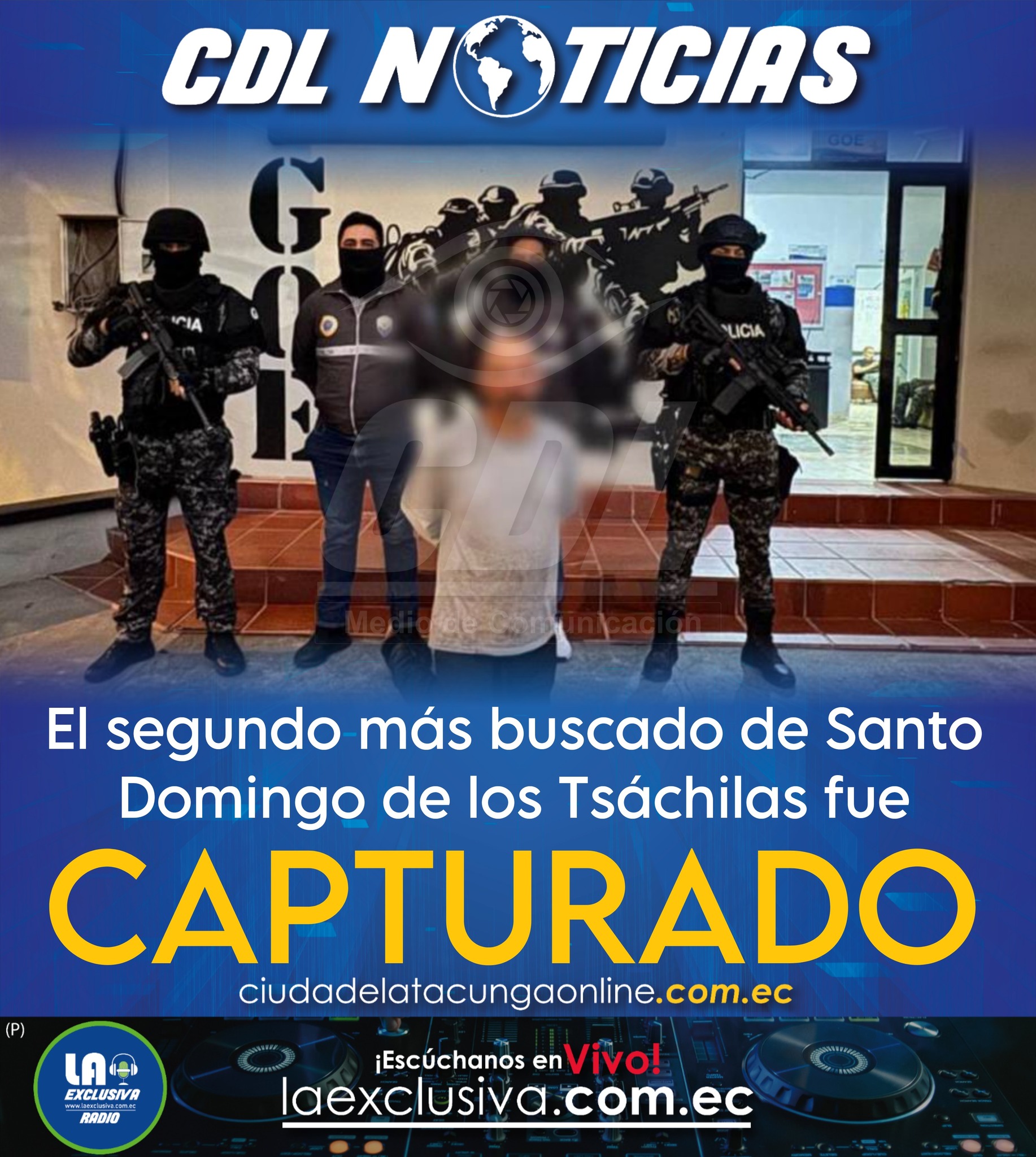 El segundo más buscado de Santo Domingo de los Tsáchilas fue capturado
