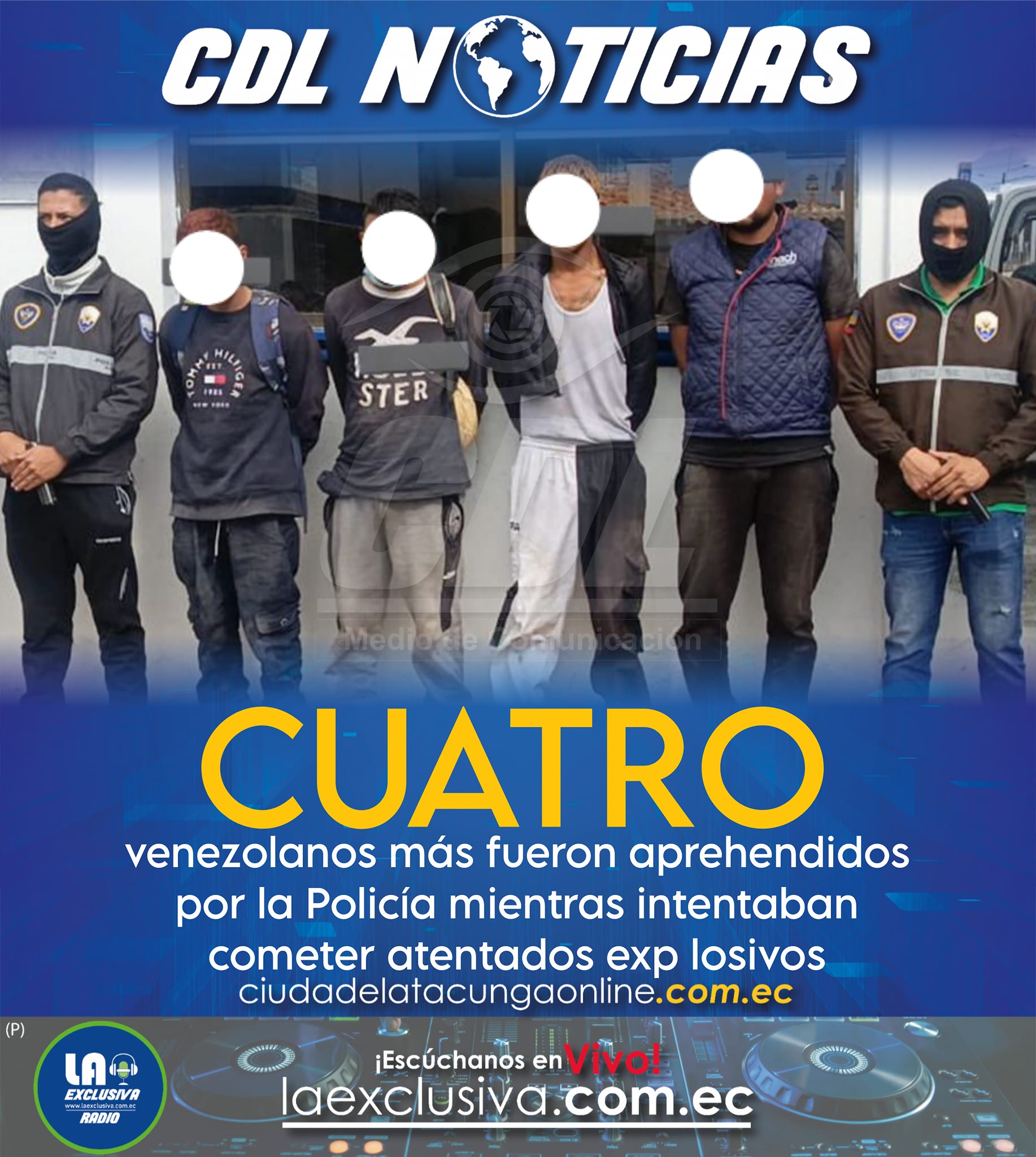 Cuatro venezolanos más fueron aprehendidos por la Policía mientras intentaban cometer ate ntados exp losivos.