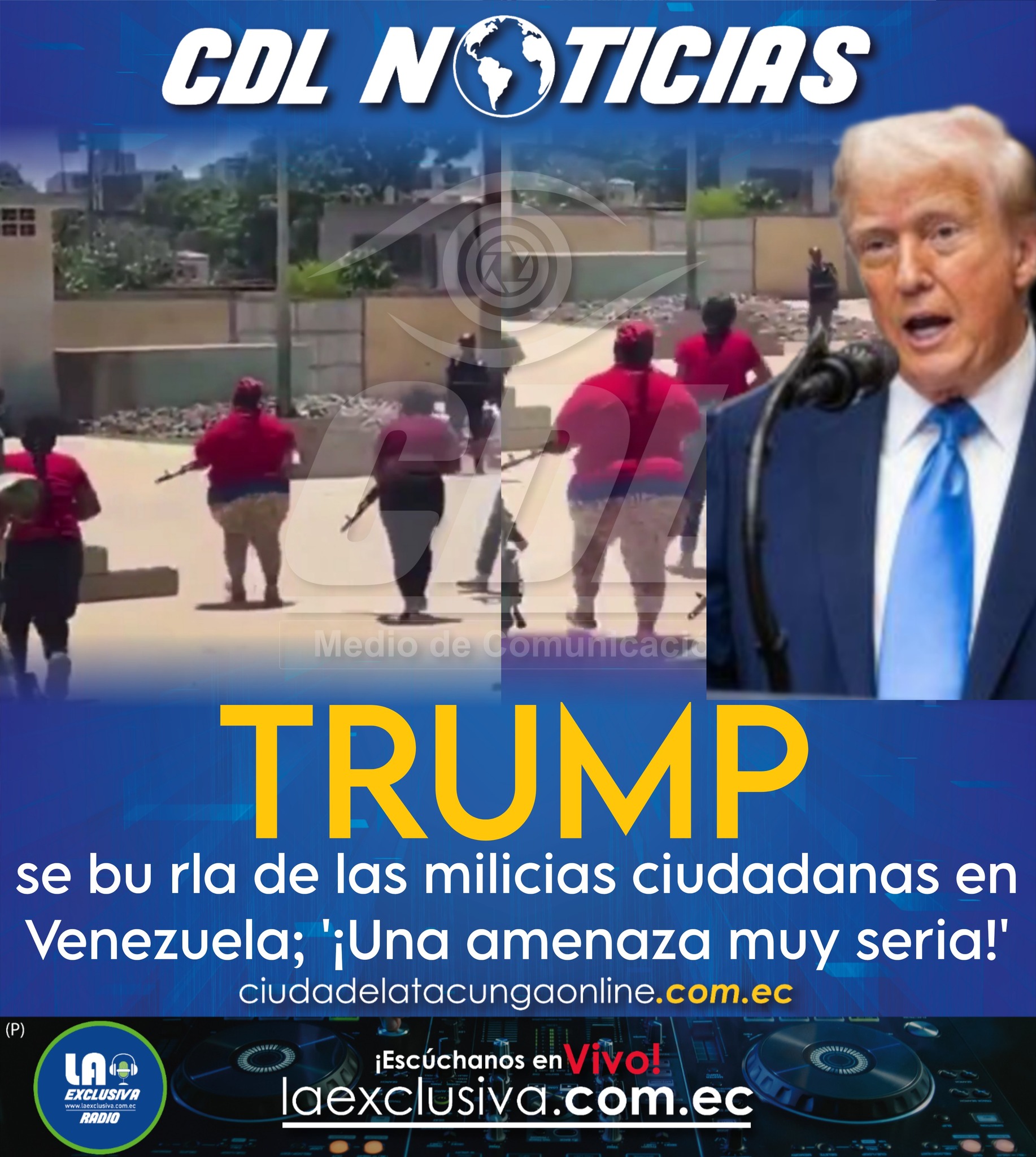 Trump se bu rla de las milicias ciudadanas en Venezuela; ‘¡Una amenaza muy seria!’