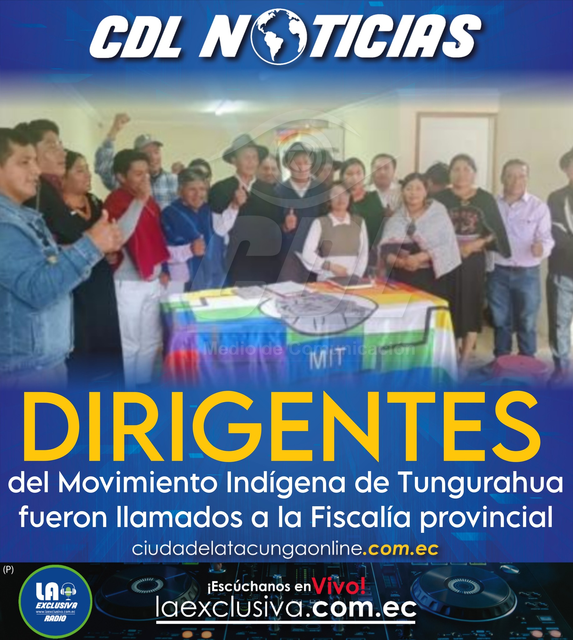 Los dirigentes del Movimiento Indígena de Tungurahua fueron llamados a la Fiscalía provincial