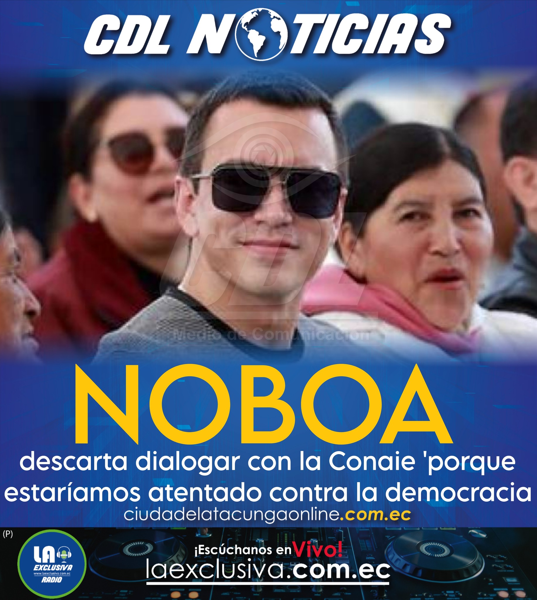 Daniel Noboa descarta dialogar con la Conaie ‘porque estaríamos atentado contra la democracia’