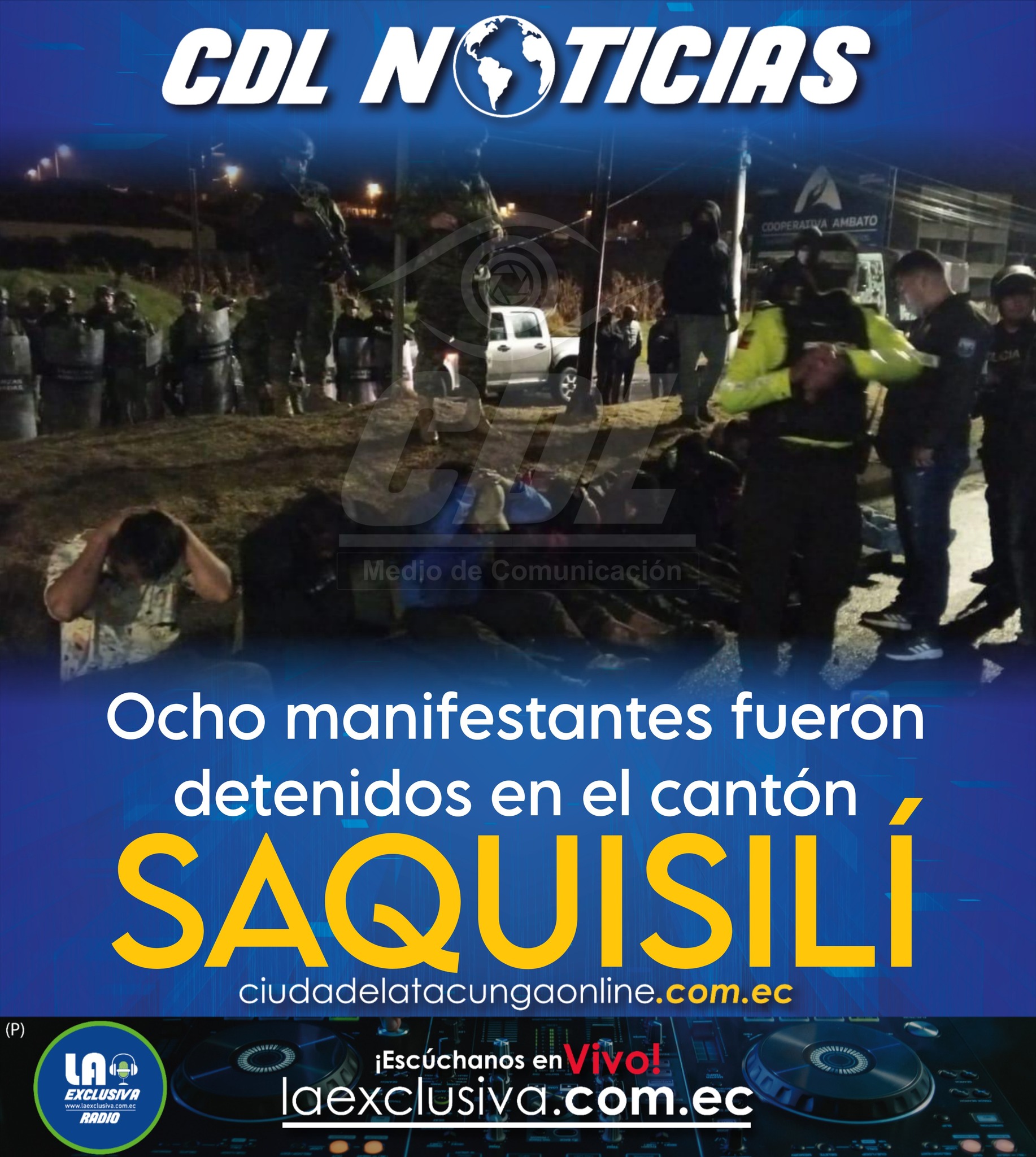 Ocho manifestantes fueron detenidos en el cantón Saquisilí