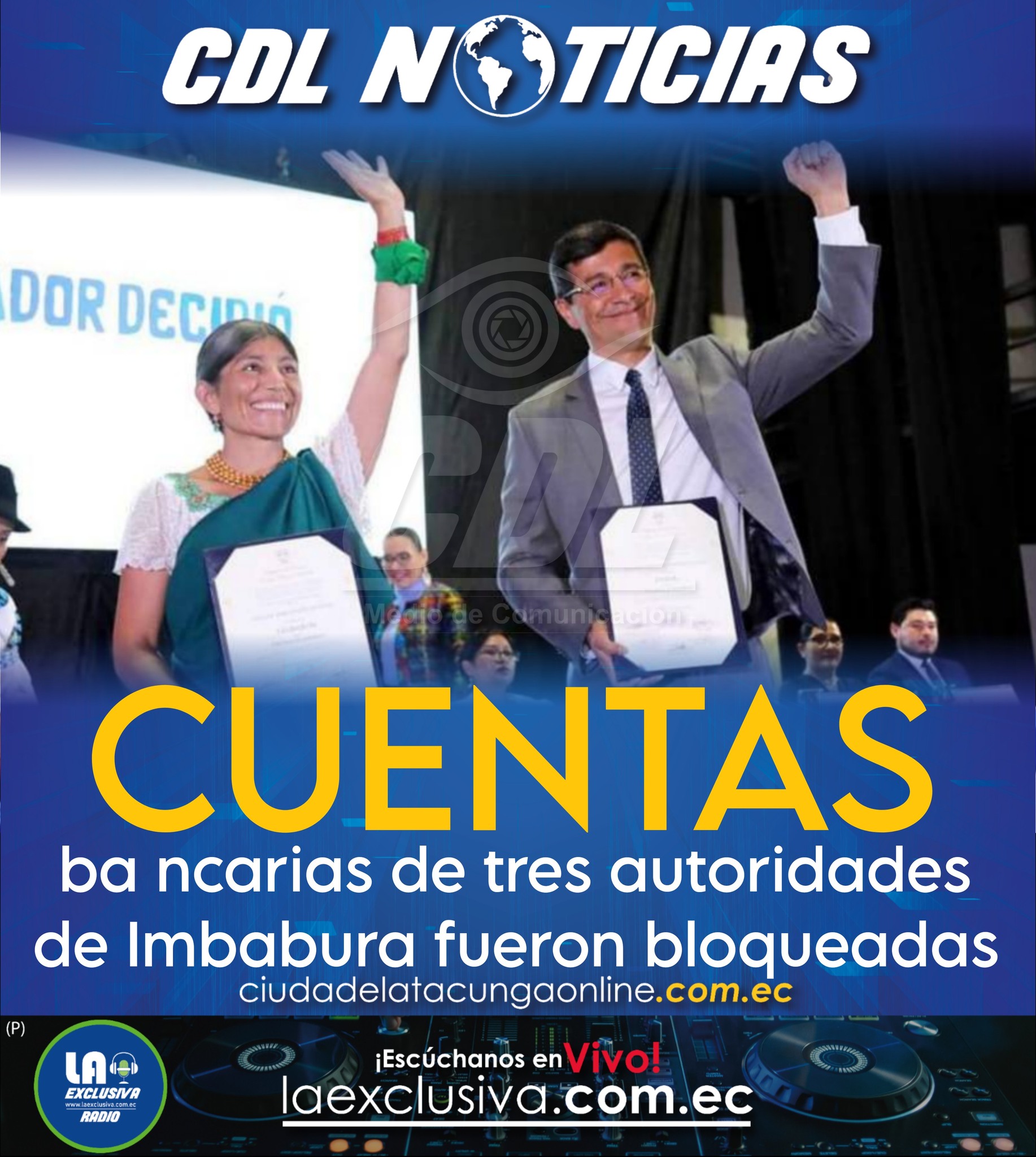 Cuentas ba ncarias de tres autoridades de Imbabura fueron bloqueadas