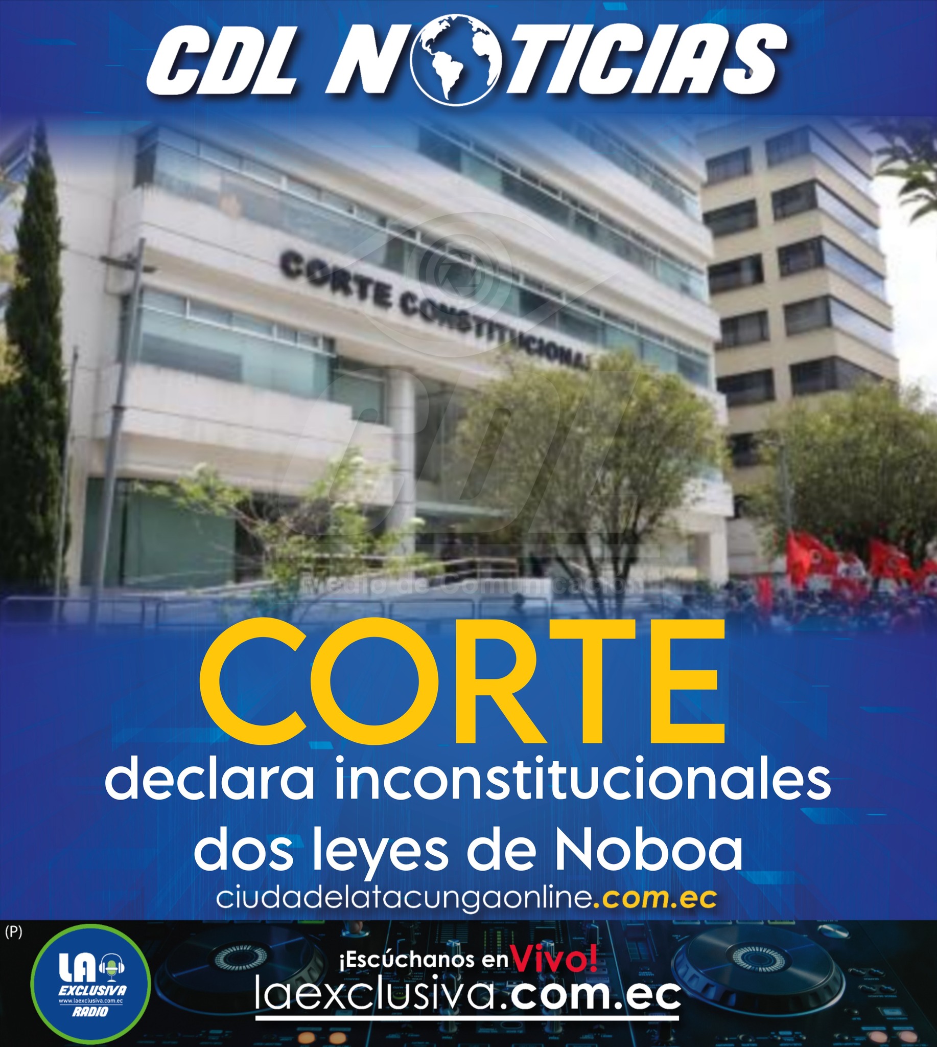 Corte declara inconstitucionales dos leyes de Noboa