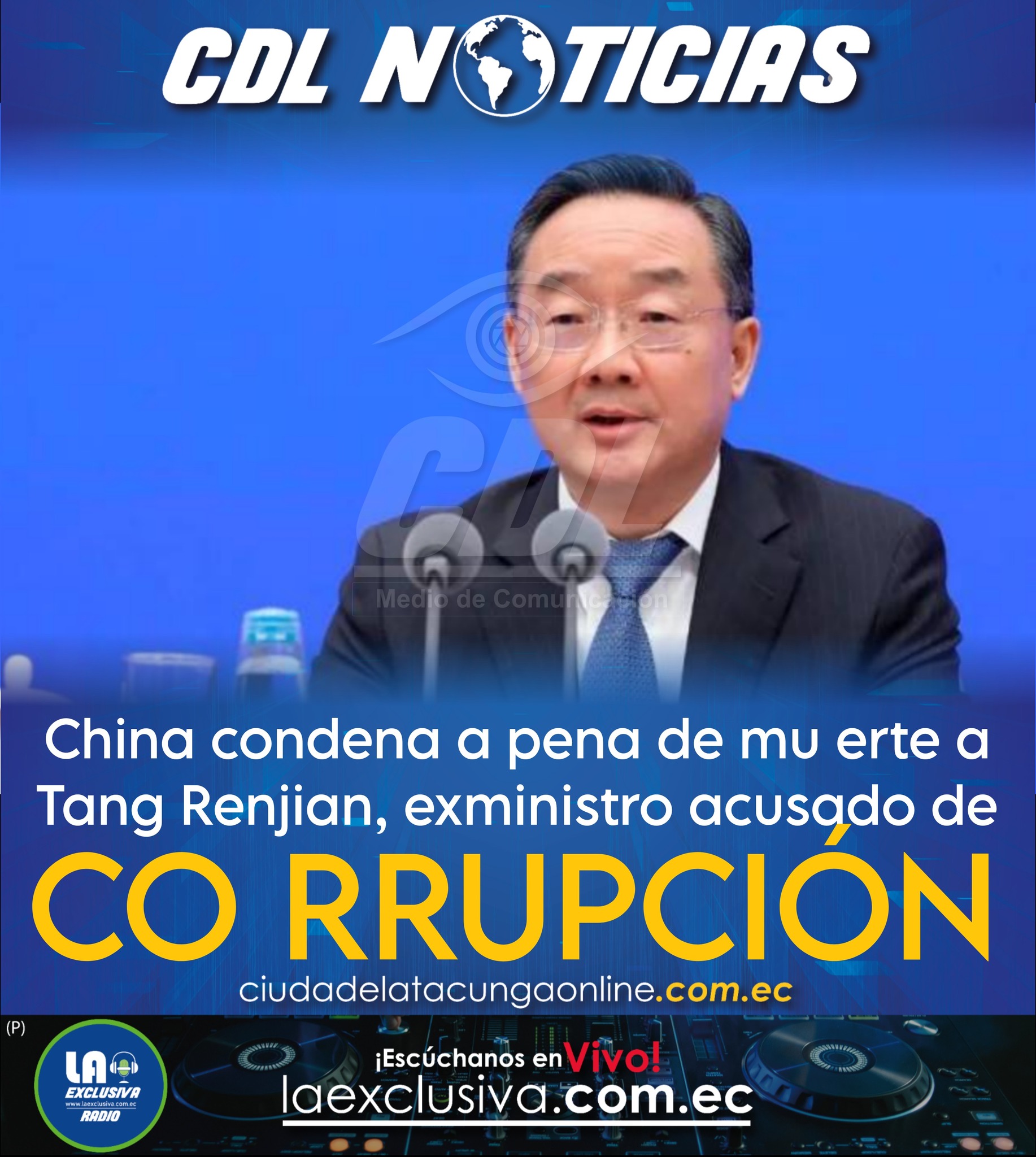 China condena a pena de mu erte a Tang Renjian, exministro acusado de co rrupción
