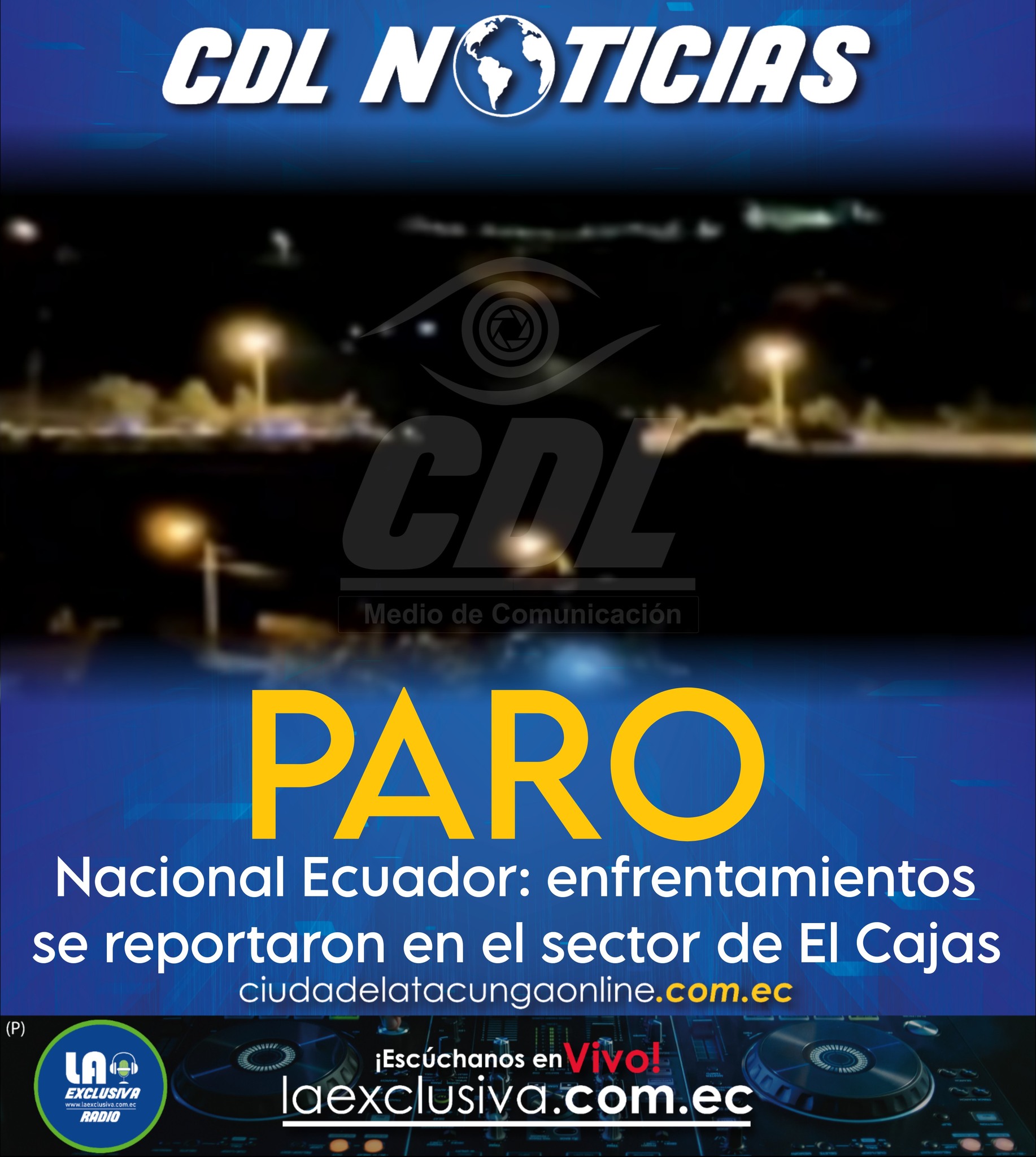 Paro Nacional Ecuador: enfrentamientos se reportaron en el sector de El Cajas