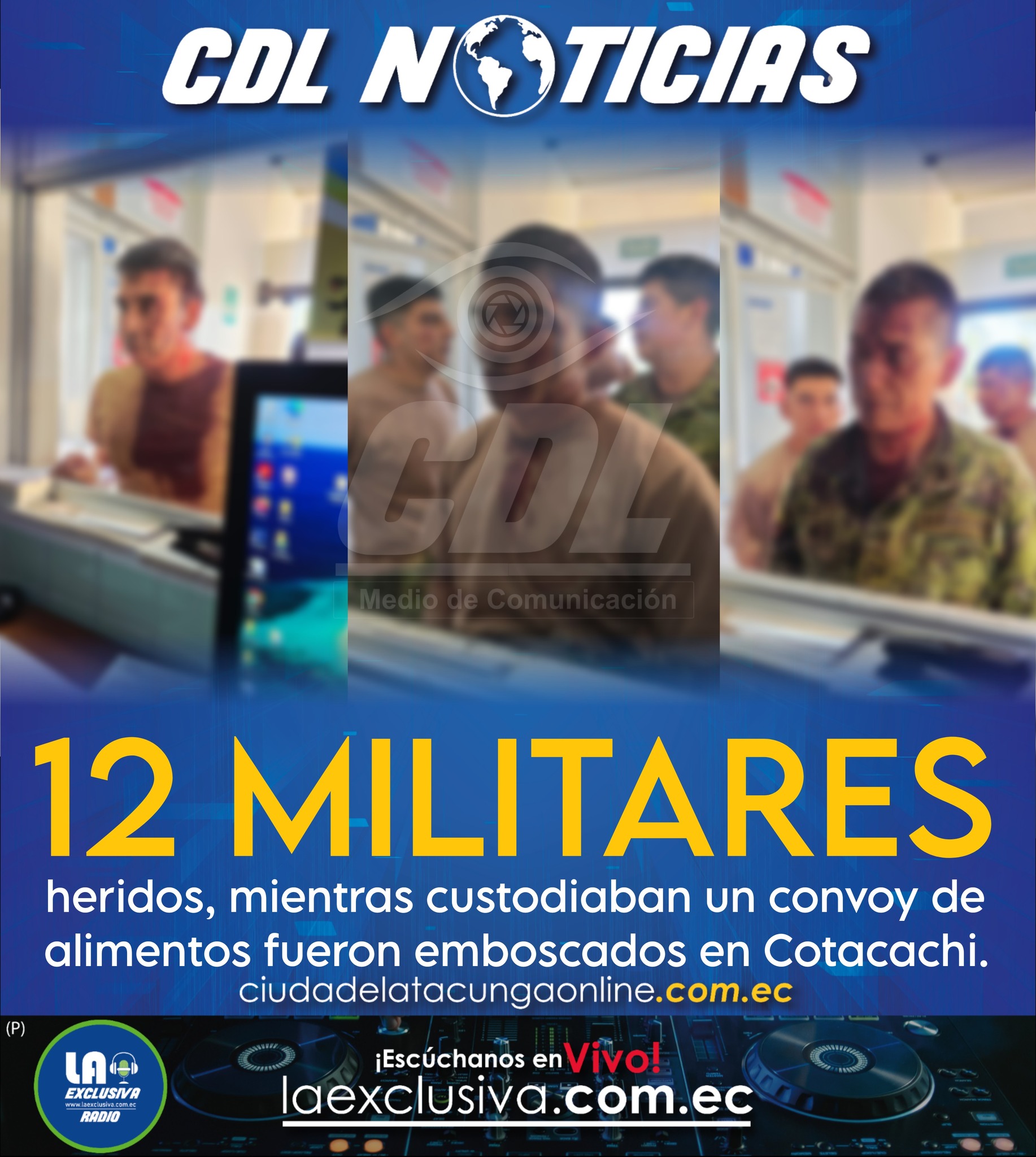 12 militares heridos, mientras custodiaban un convoy de alimentos fueron emboscados en Cotacachi.