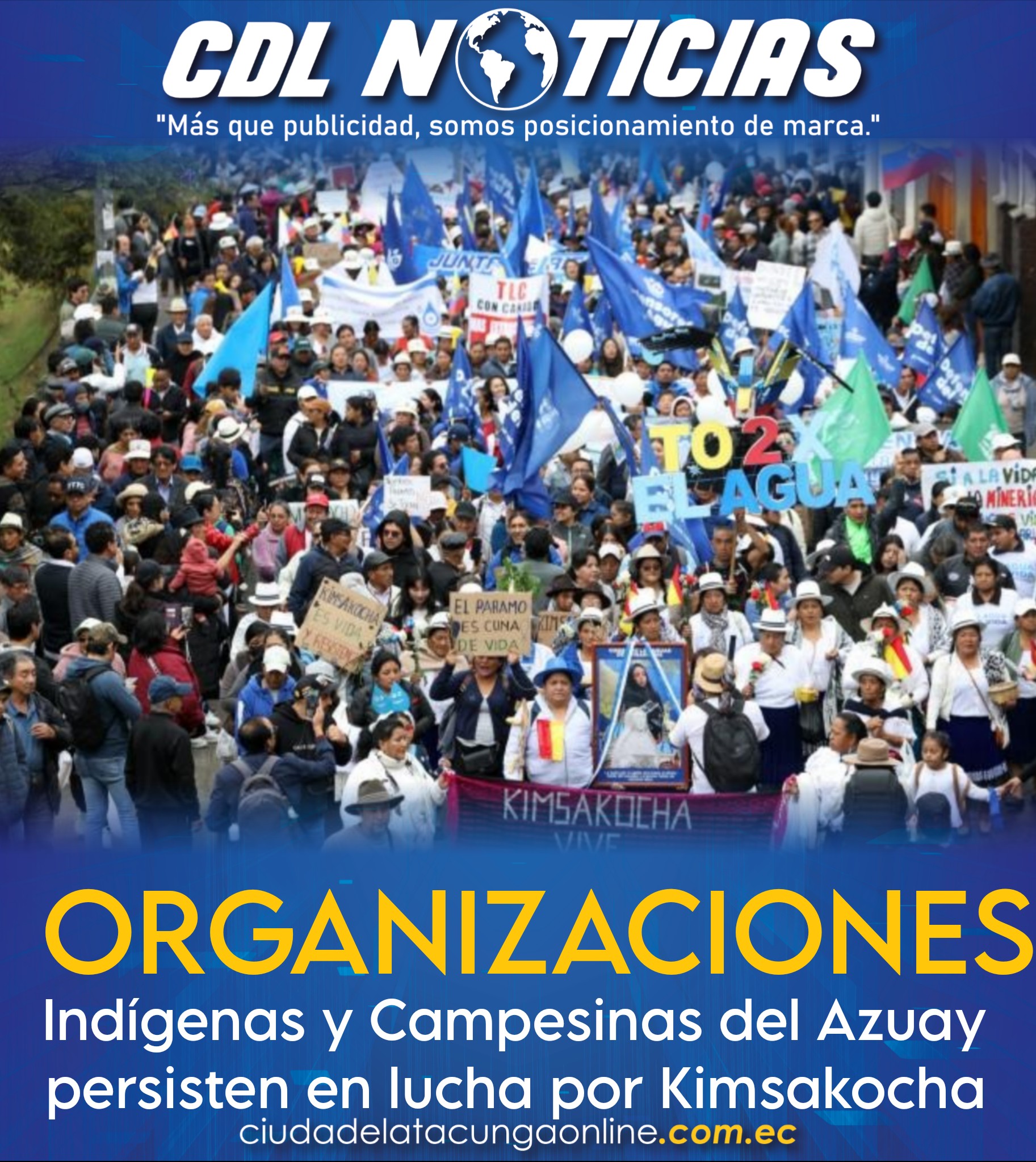 Organizaciones Indígenas y Campesinas del Azuay persisten en lucha por Kimsakocha