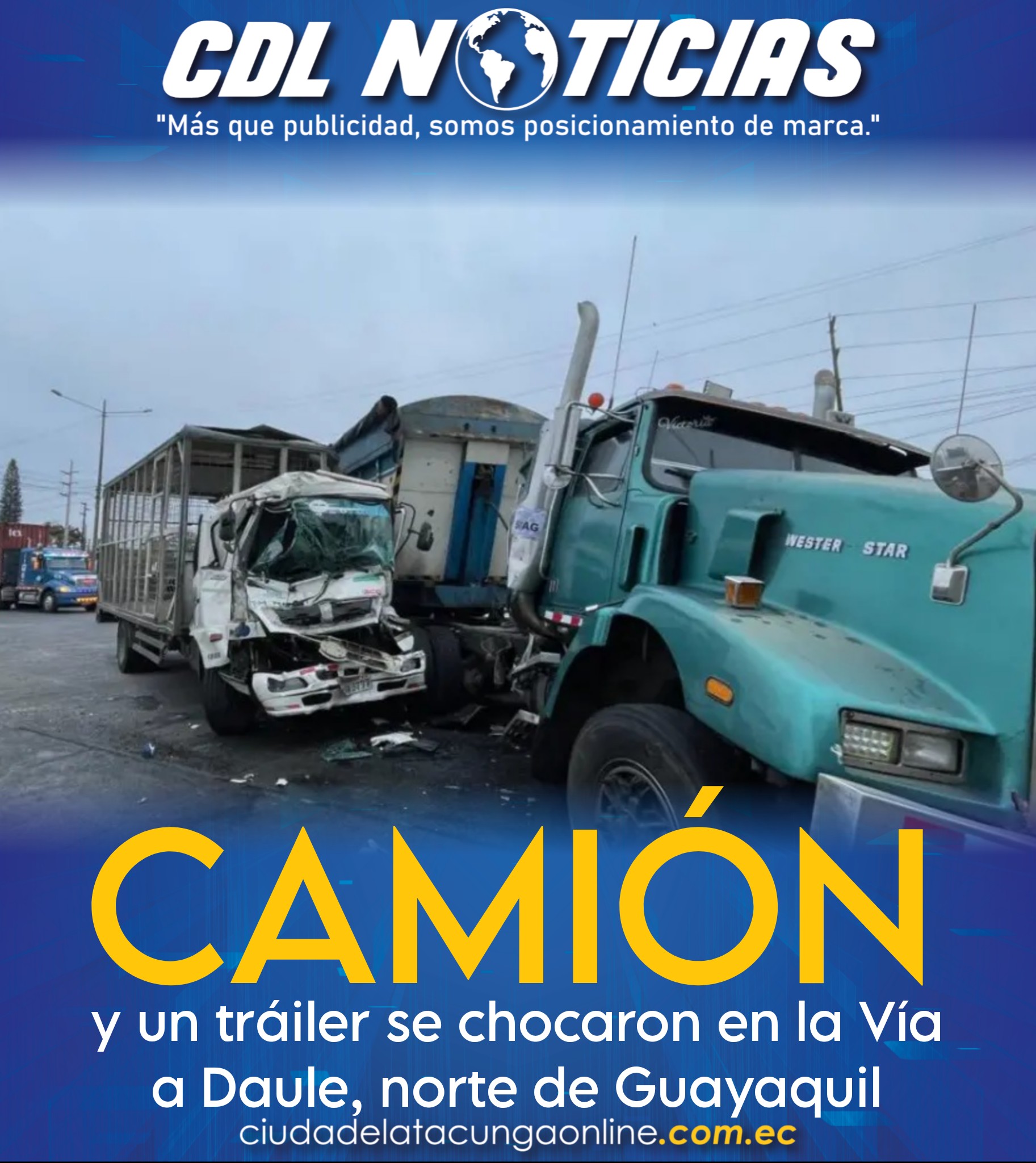 Un camión y un tráiler se chocaron en la Vía a Daule, norte de Guayaquil