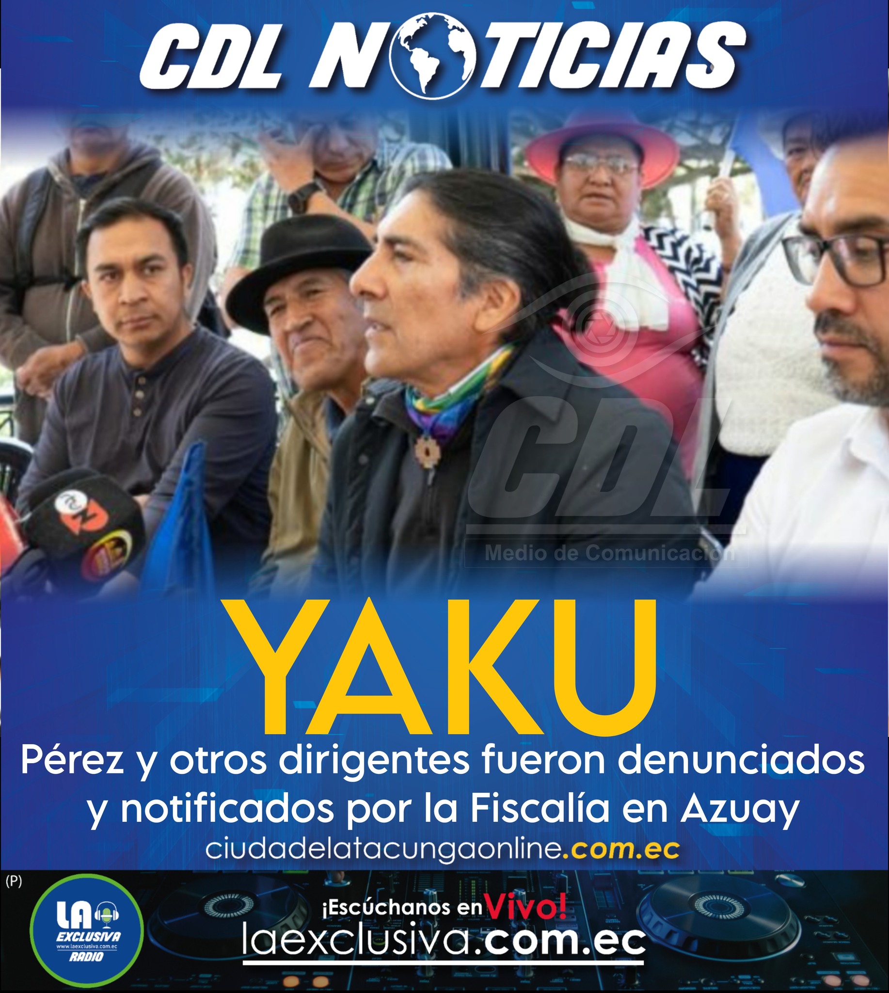 Yaku Pérez y otros dirigentes fueron denunciados y notificados por la Fiscalía en Azuay