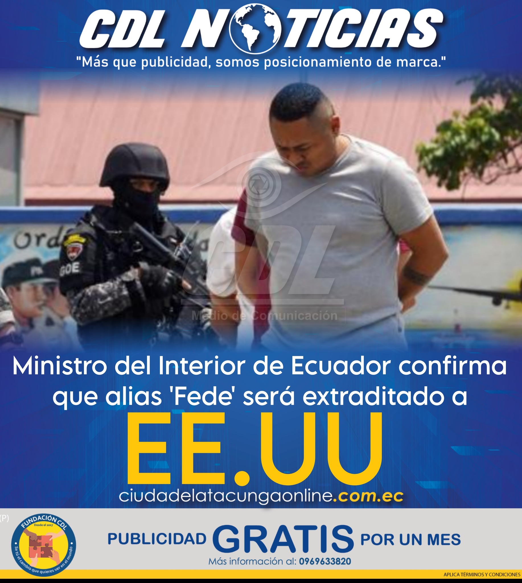 Ministro del Interior de Ecuador confirma que alias ‘Fede’ será extraditado a Estados Unidos