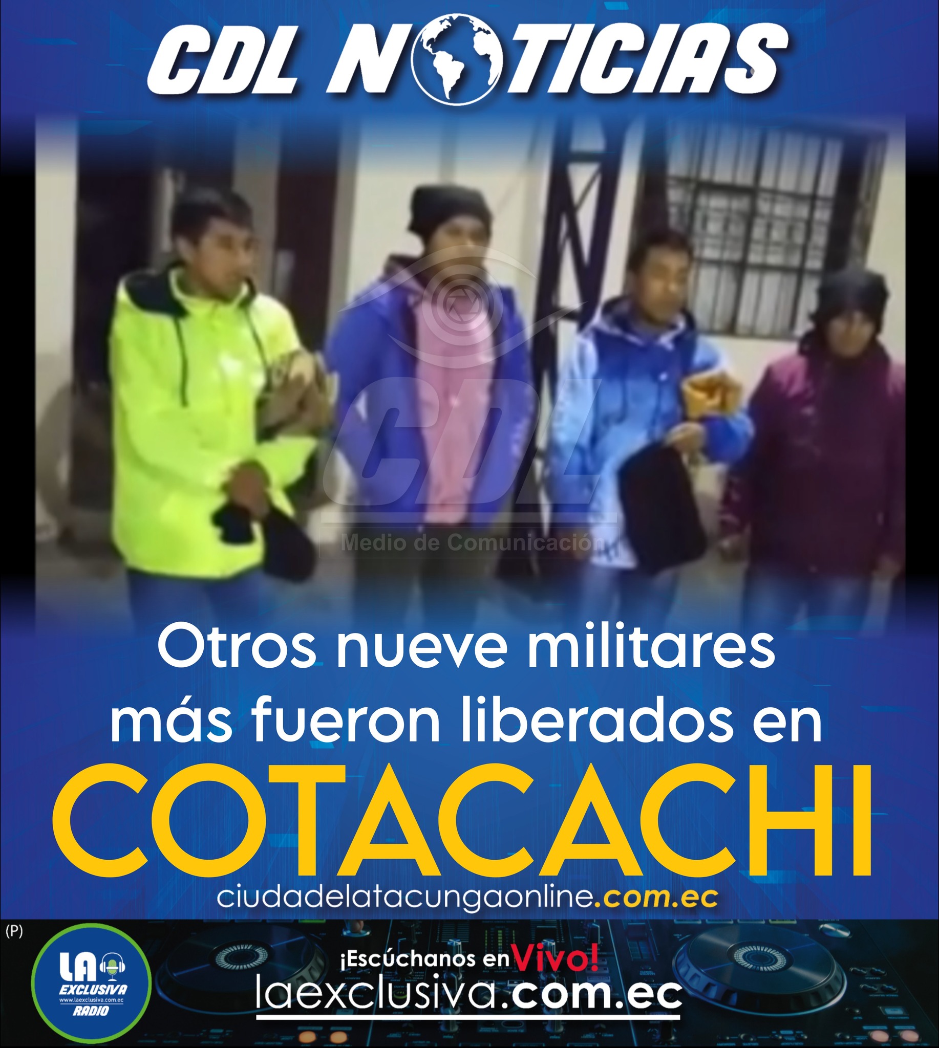 Otros nueve militares más fueron liberados en Cotacachi