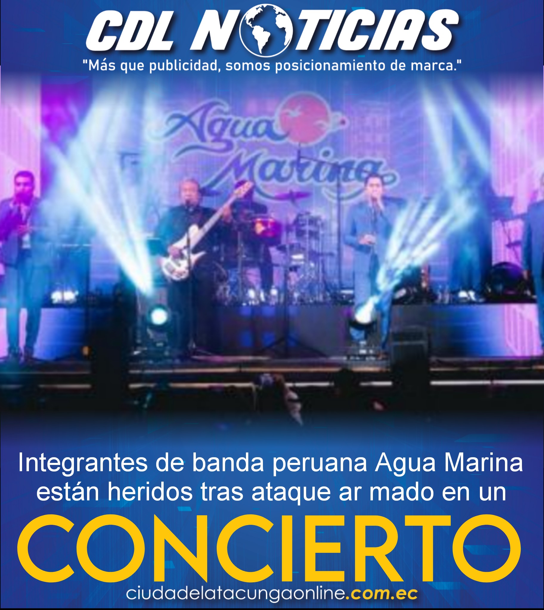 Integrantes de banda peruana Agua Marina están heridos tras ataque ar mado en un concierto