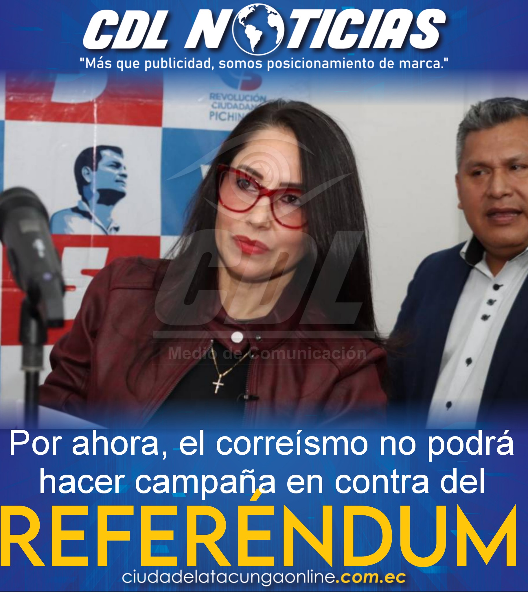 Por ahora, el correísmo no podrá hacer campaña en contra del referéndum 2025