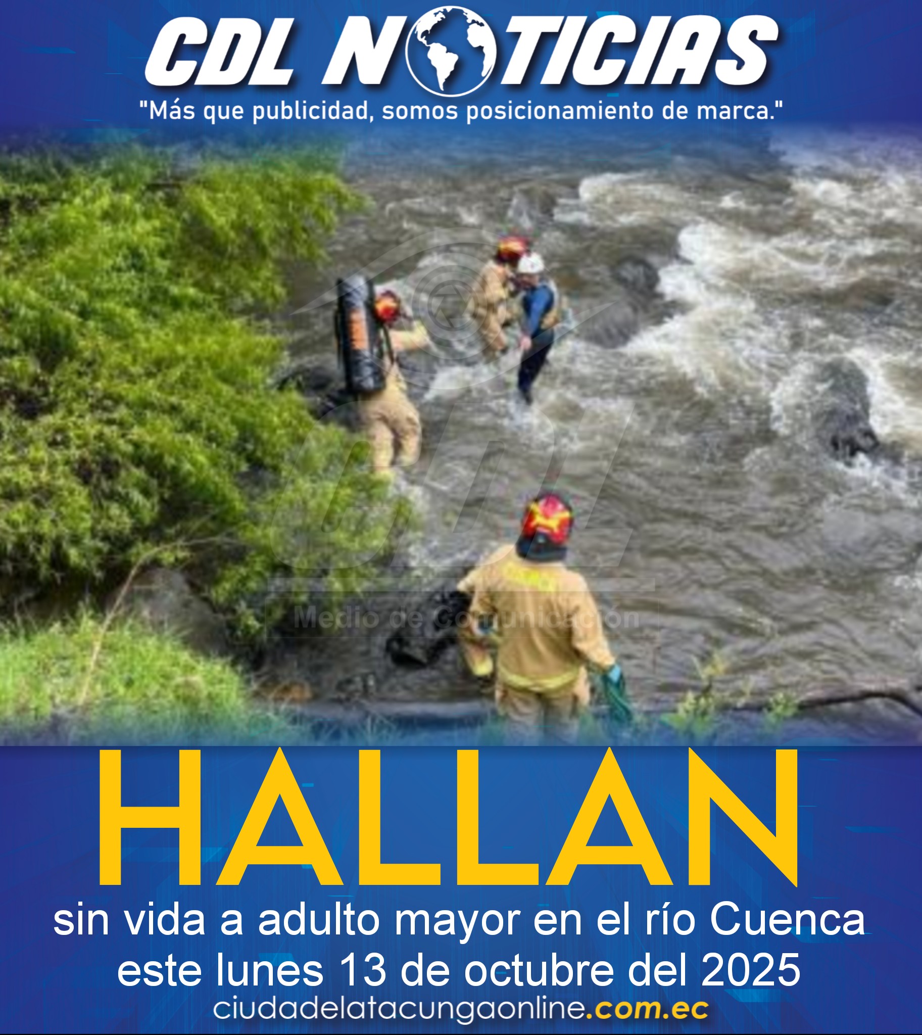 Hallan sin vida a adulto mayor en el río Cuenca este lunes 13 de octubre del 2025