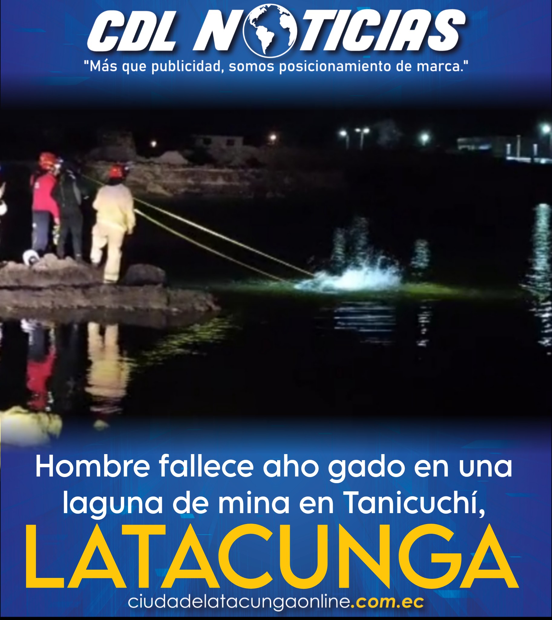 Hombre fallece aho gado en una laguna de mina en Tanicuchí, Latacunga