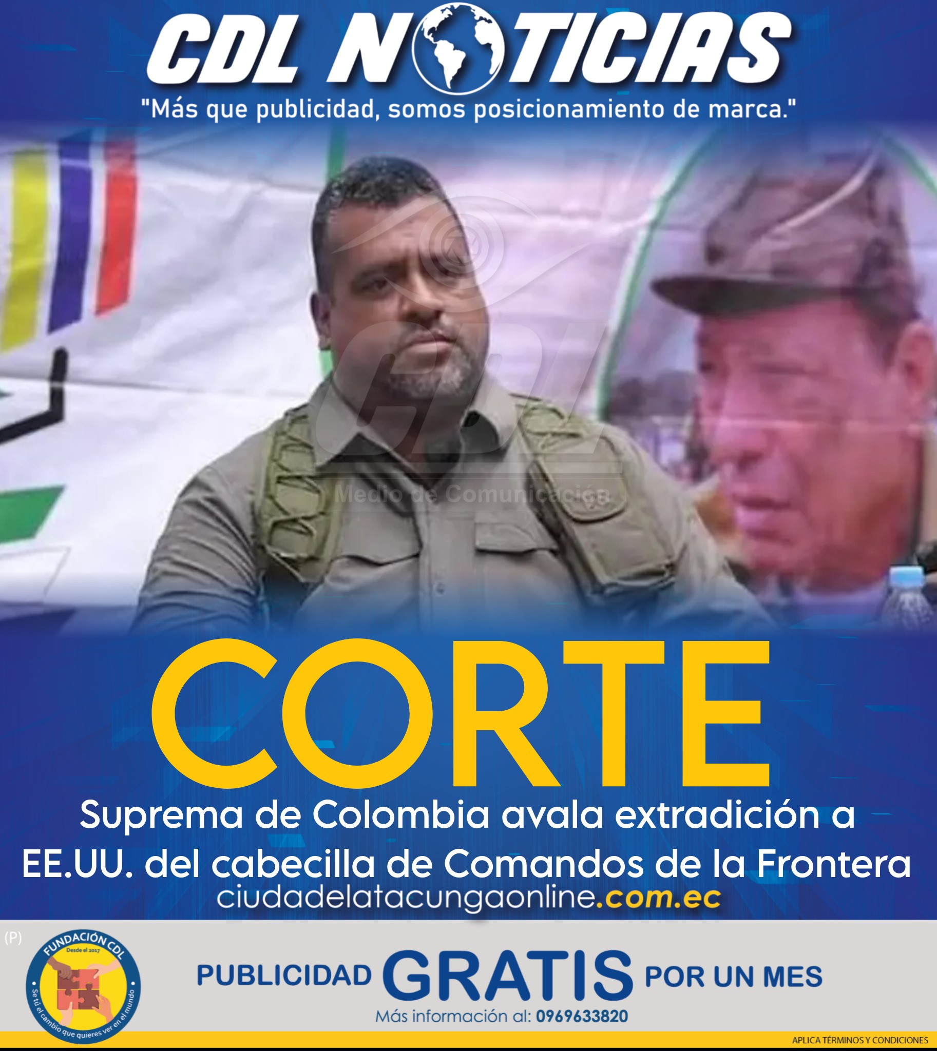 La Corte Suprema de Colombia avala extradición a EE.UU. del cabecilla de Comandos de la Frontera