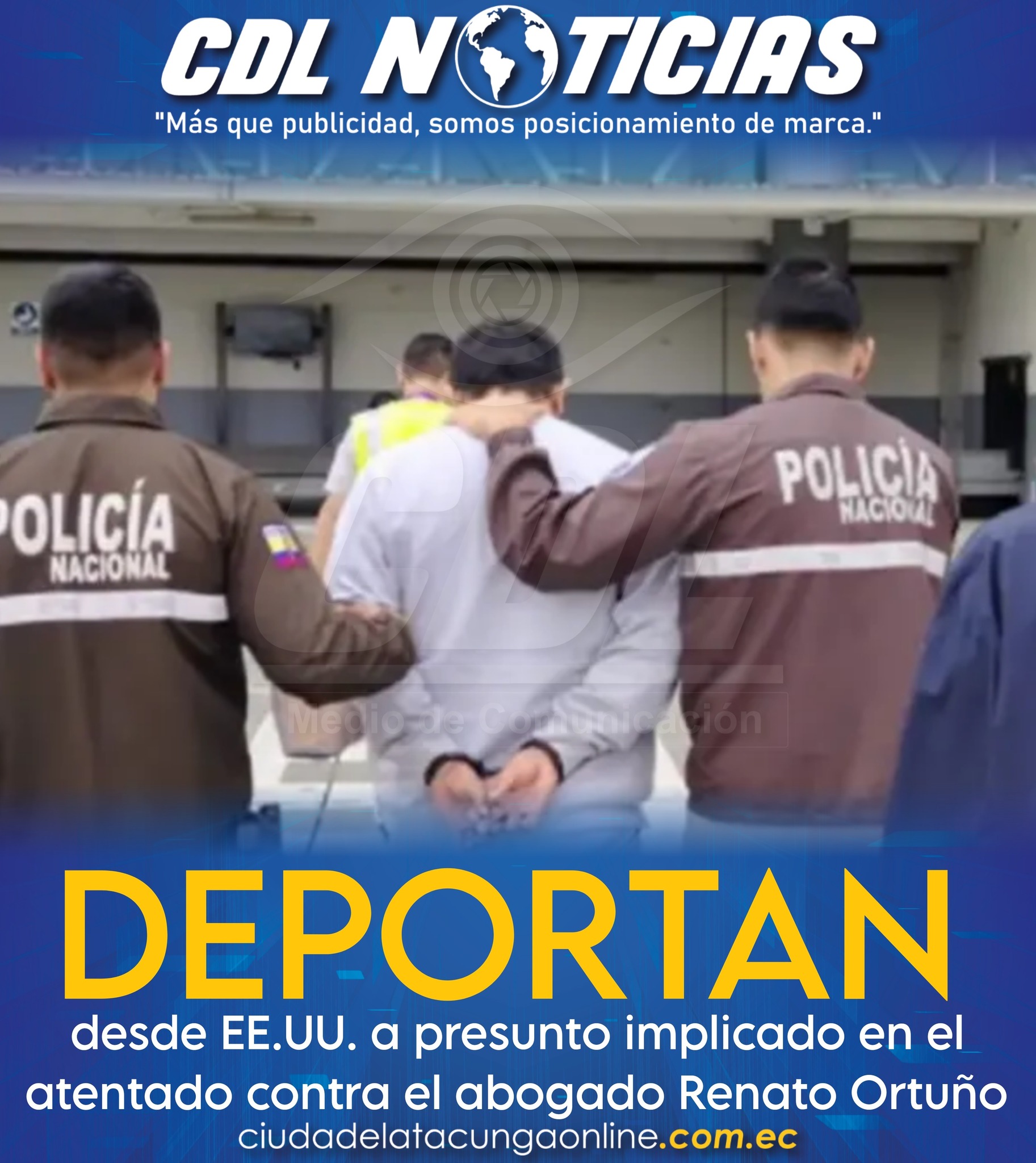 Deportan desde EE.UU. a presunto implicado en el atentado contra el abogado Renato Ortuño