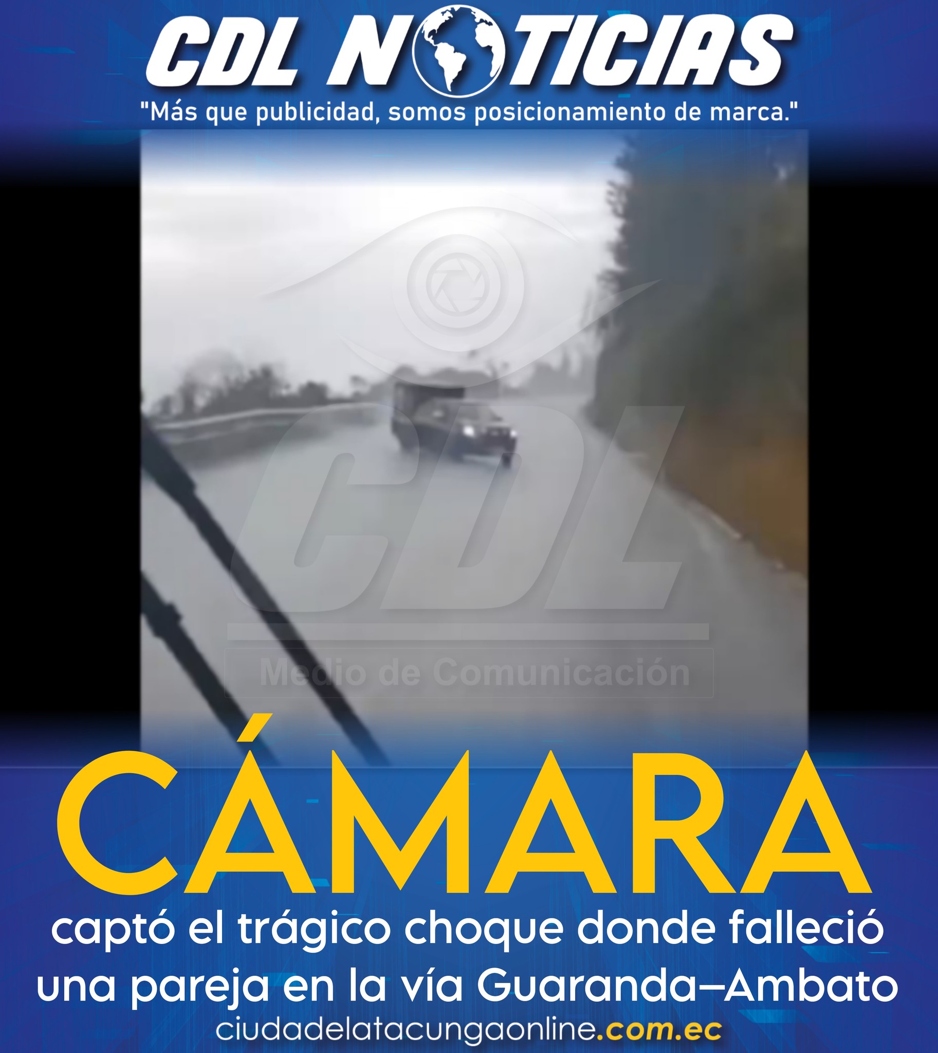 Cámara captó el trágico choque donde falleció una pareja en la vía Guaranda–Ambato